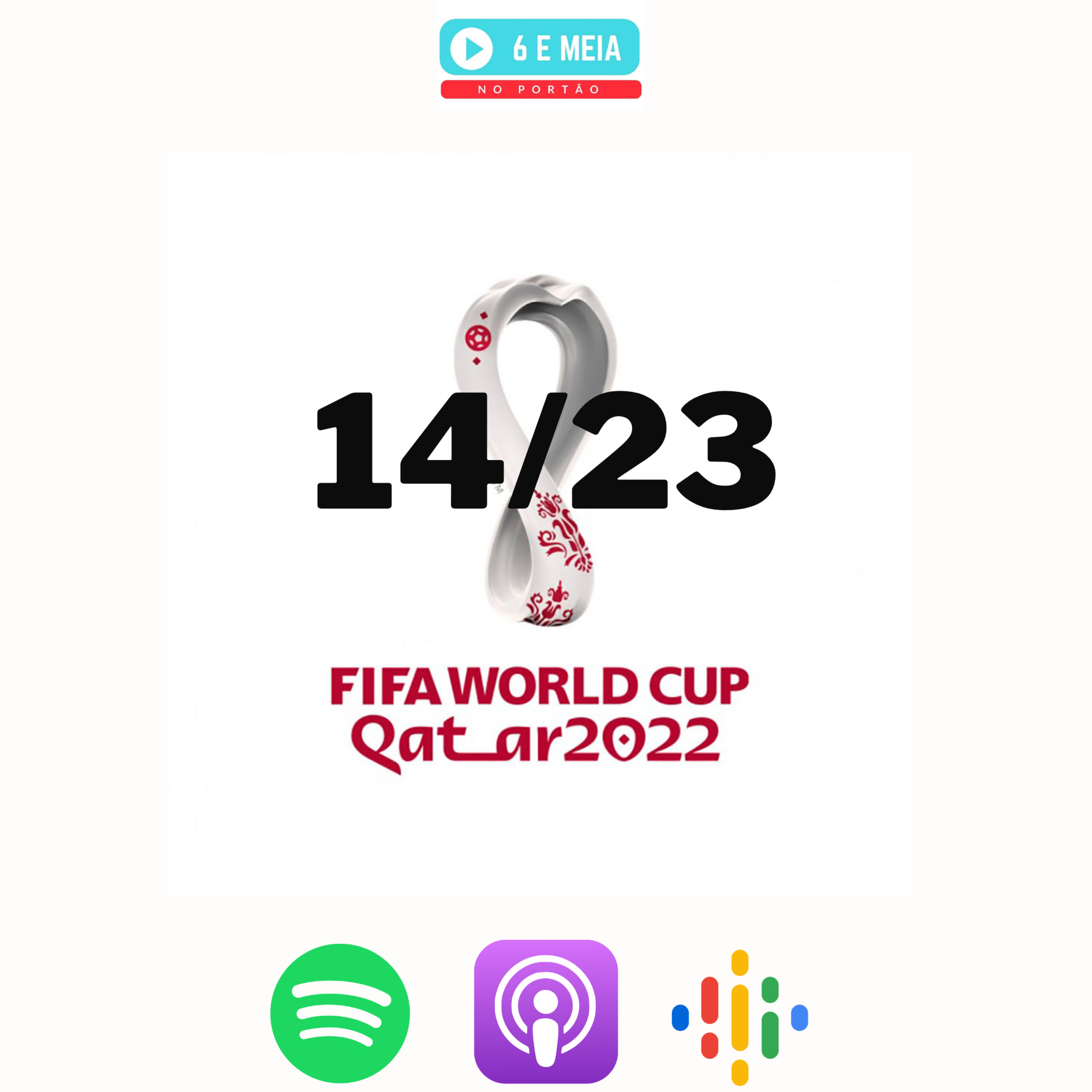 Fifa World Cup Qatar - Dia 14 episode artwork