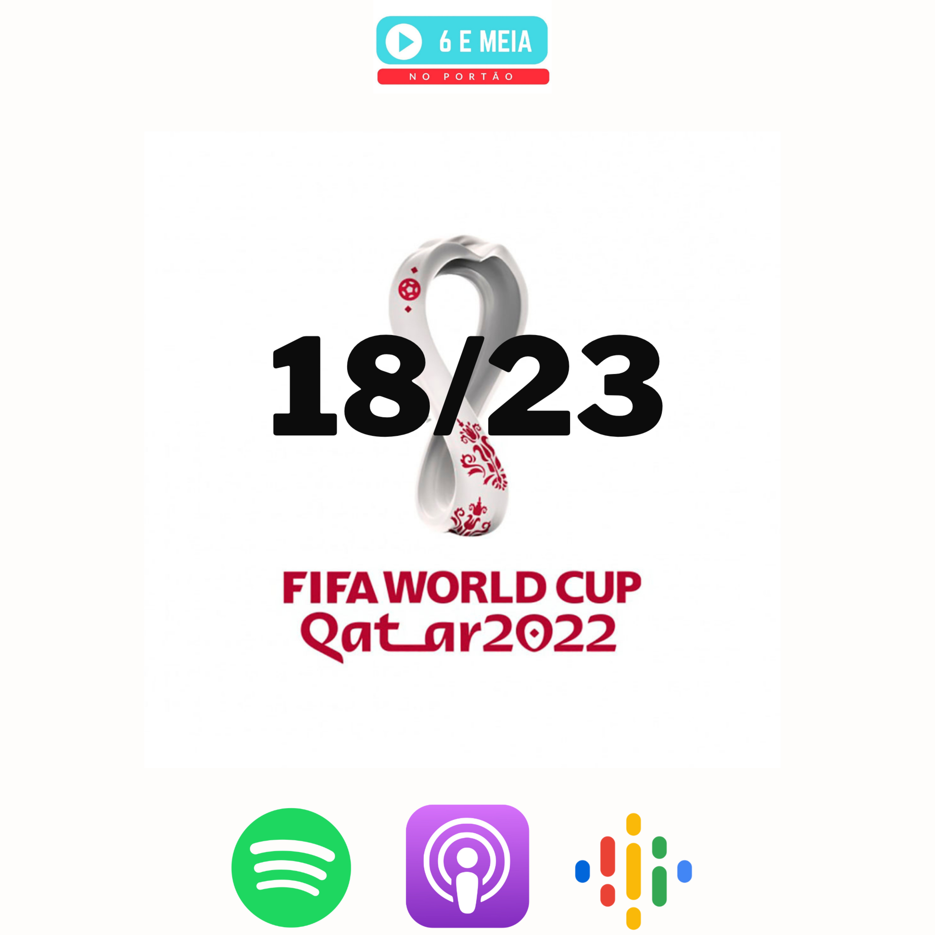 Fifa World Cup Qatar - Dia 18 episode artwork