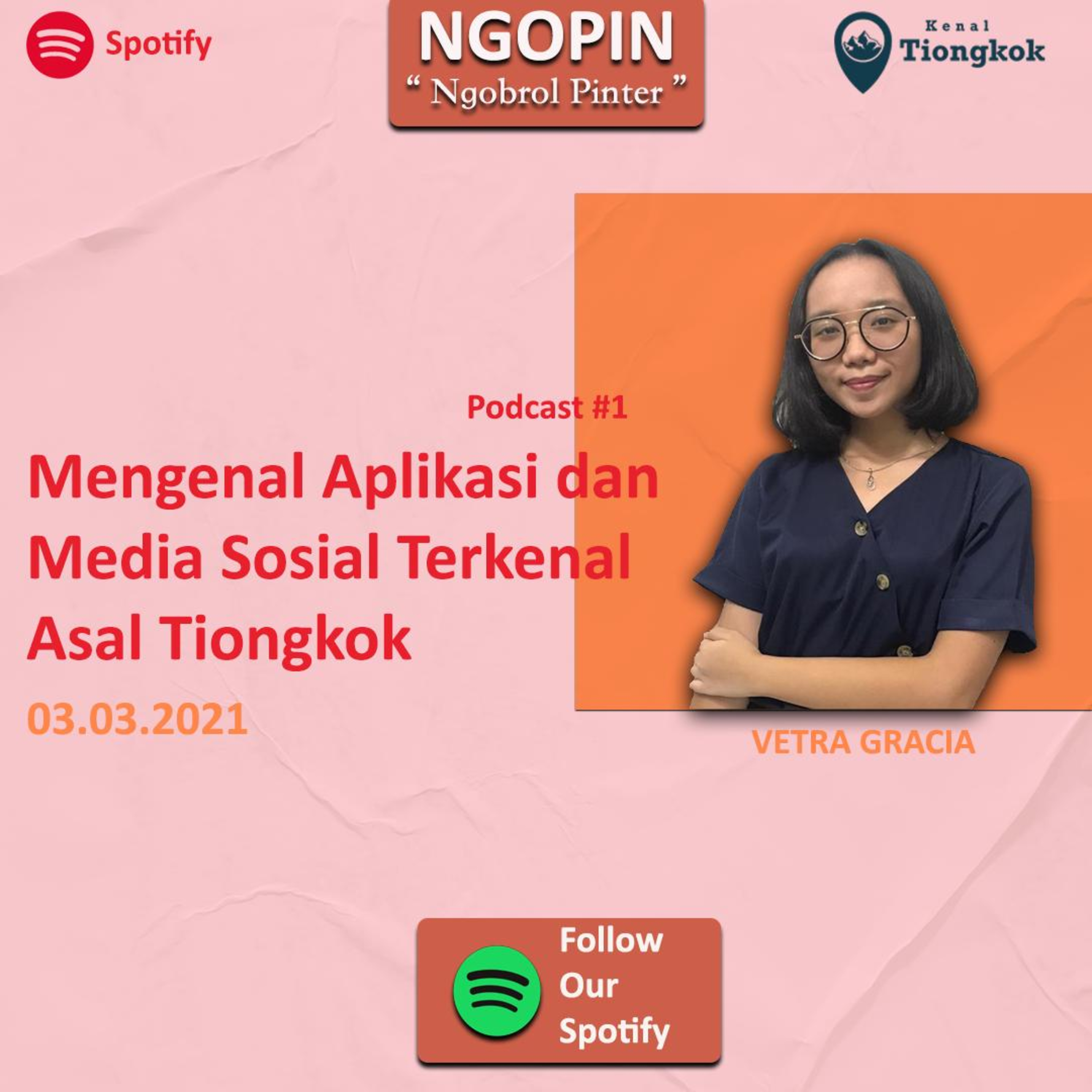 NGOPIN 1 - Mengenal Aplikasi dan Media Sosial Terkenal Asal Tiongkok episode artwork