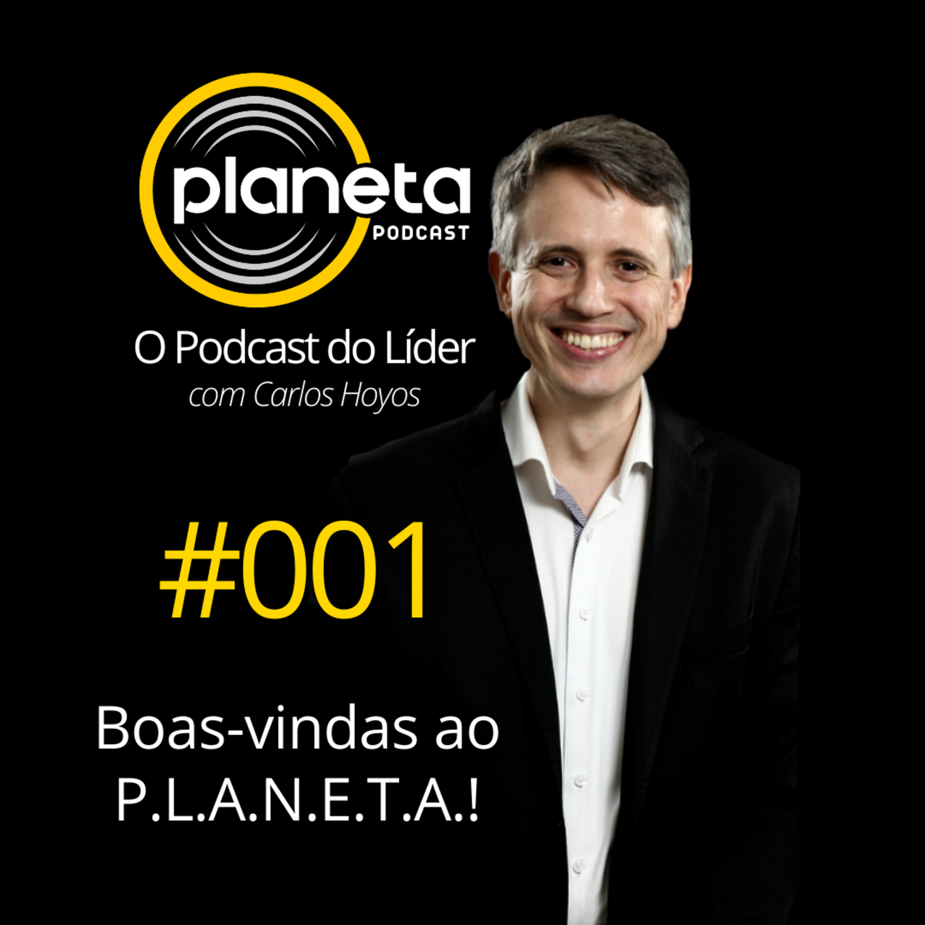 #001 - Boas-vindas ao P.L.A.N.E.T.A.!  episode artwork