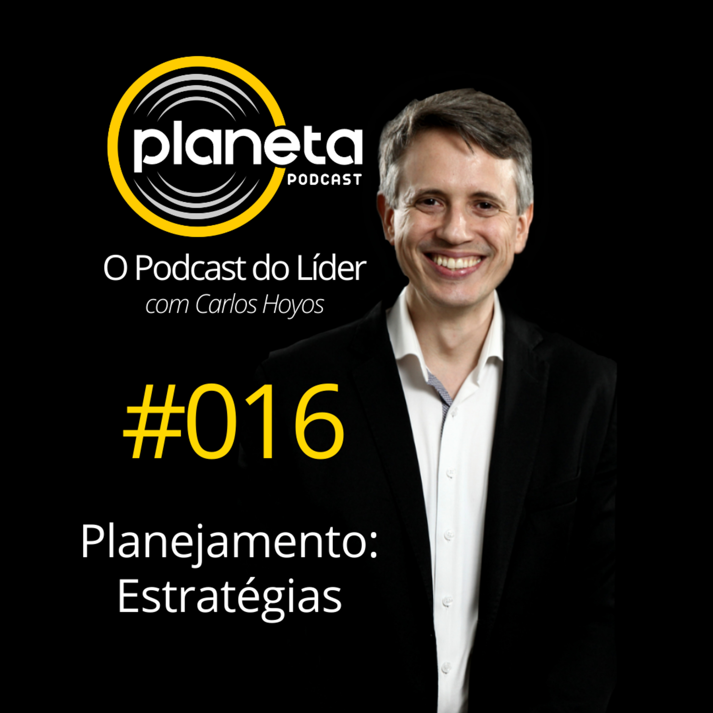 #016 - Planejamento: Estratégias