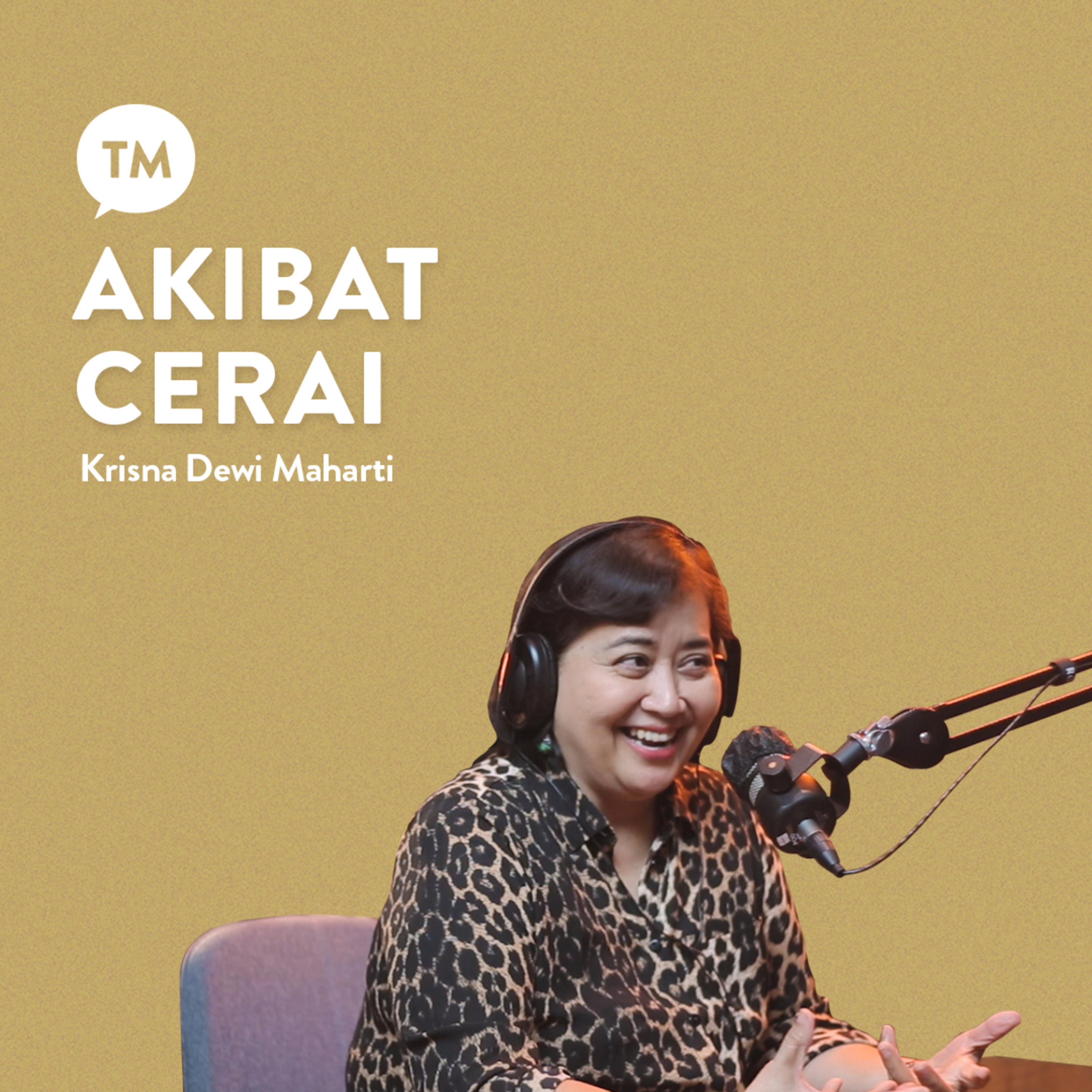 BENARKAH BERCERAI JALAN YANG TERBAIK??? | Krisna Dewi Maharti | TM Podcast episode artwork