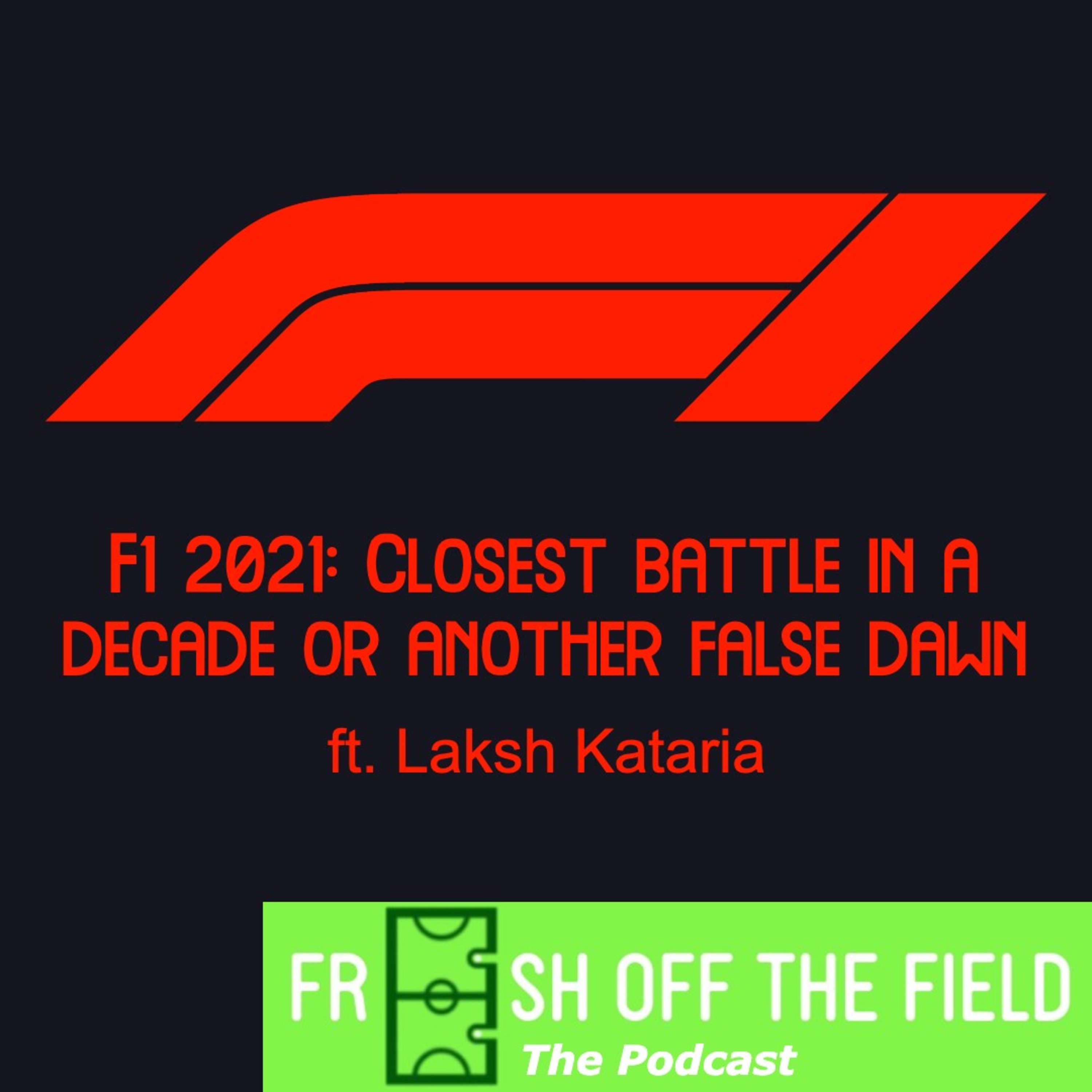 F1 2021: Closest battle in a decade or another false dawn