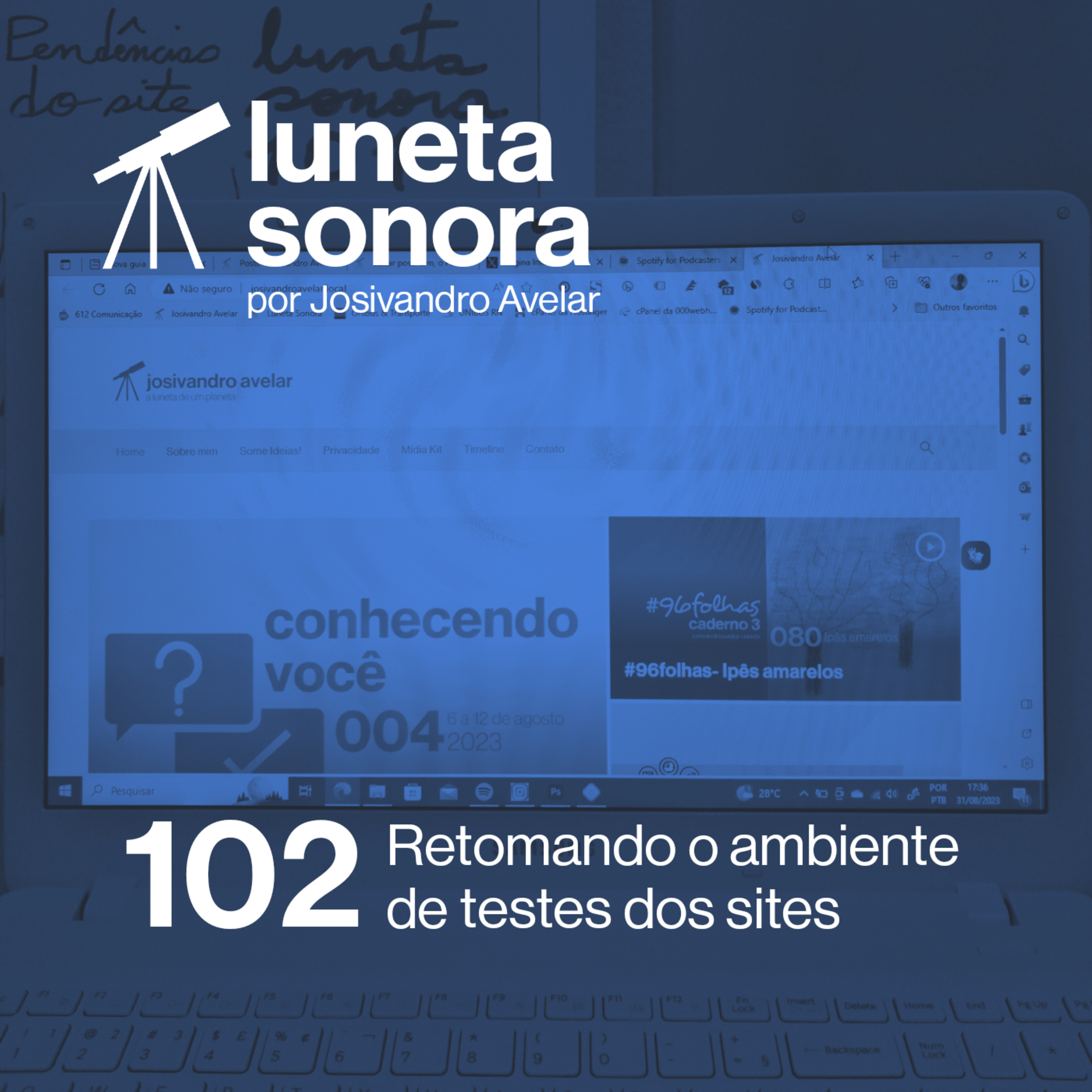 Luneta Sonora 102: Retomando o ambiente de testes dos sites episode artwork