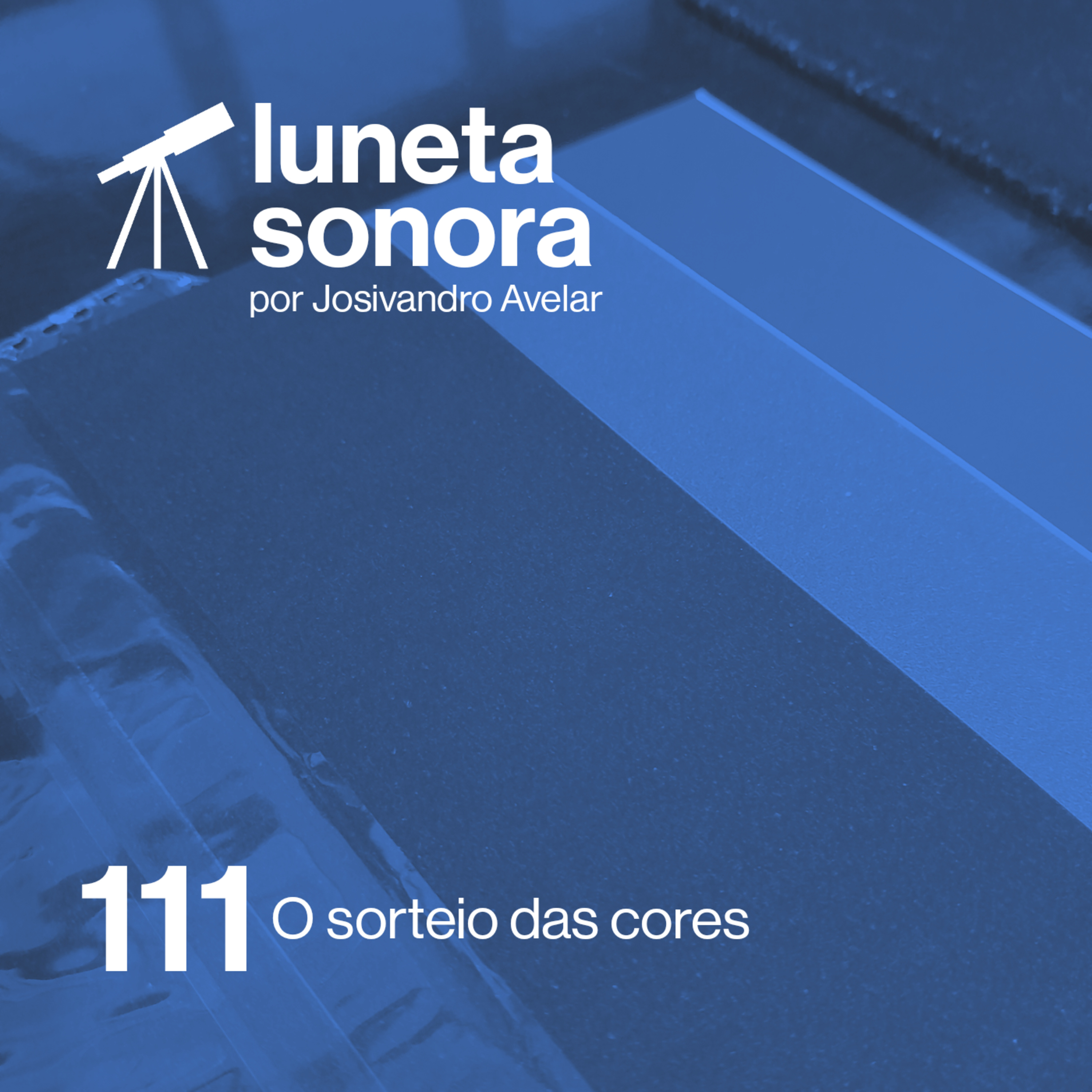 Luneta Sonora 111: O sorteio das cores episode artwork