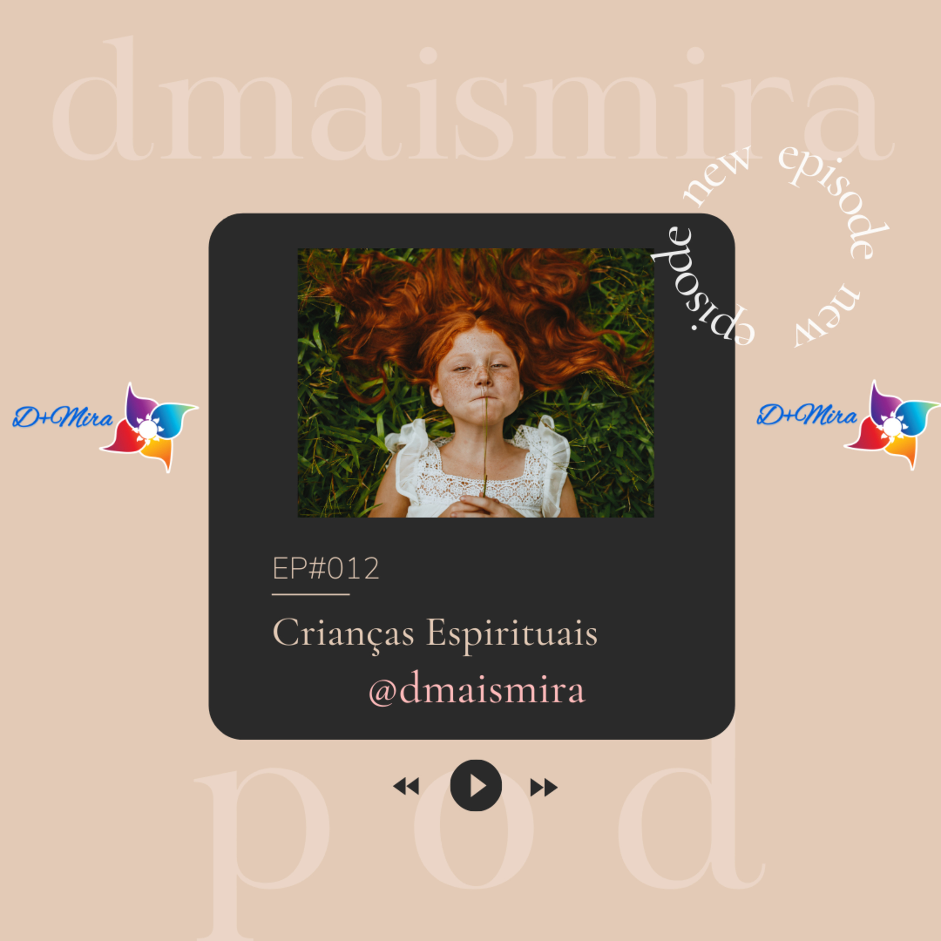 EP#012 - Crianças Espirituais episode artwork