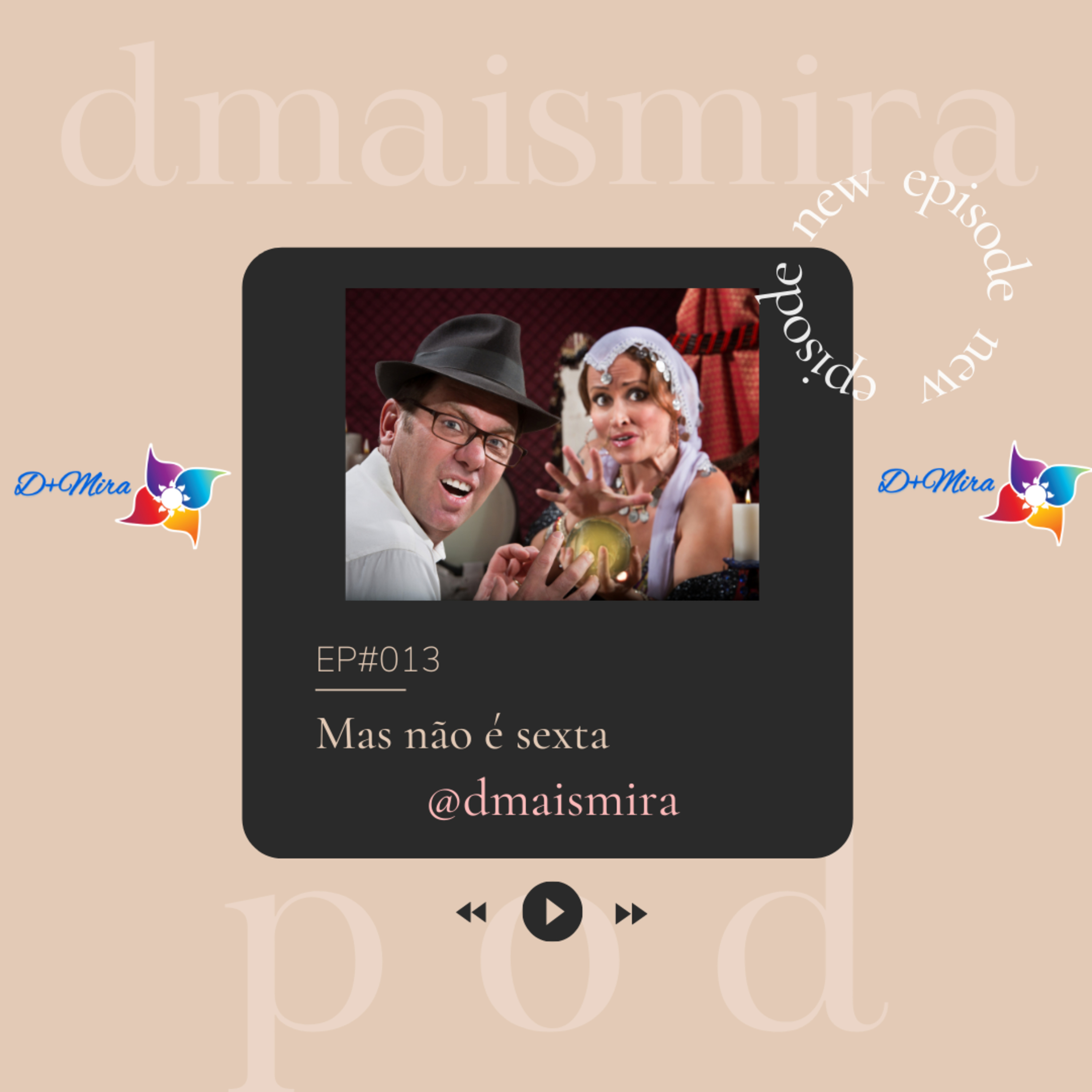 EP#013 - Mas não é sexta! episode artwork