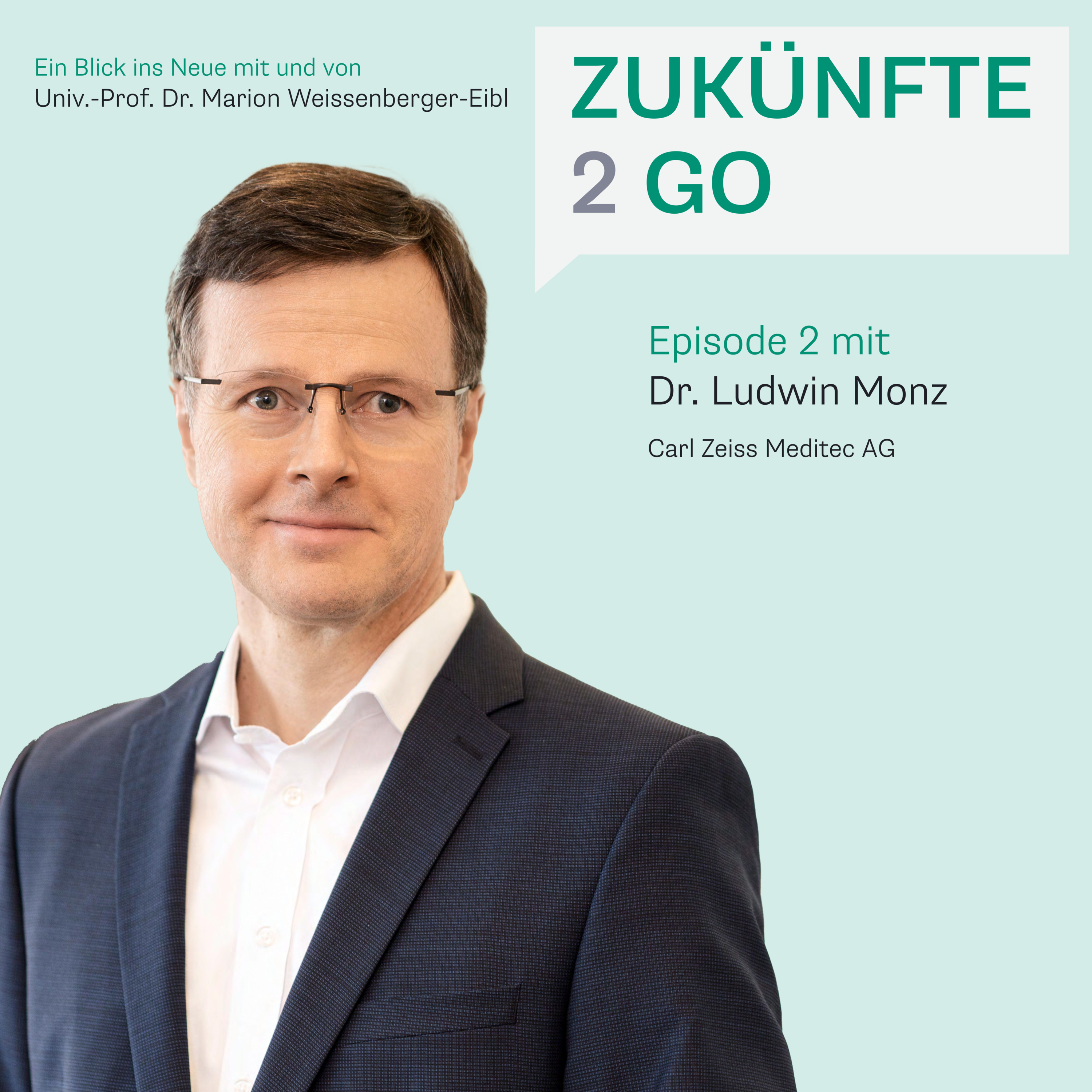 Zukünfte2Go - Ein Blick ins Neue mit und von Univ.-Prof. Dr. Marion Weissenberger-Eibl