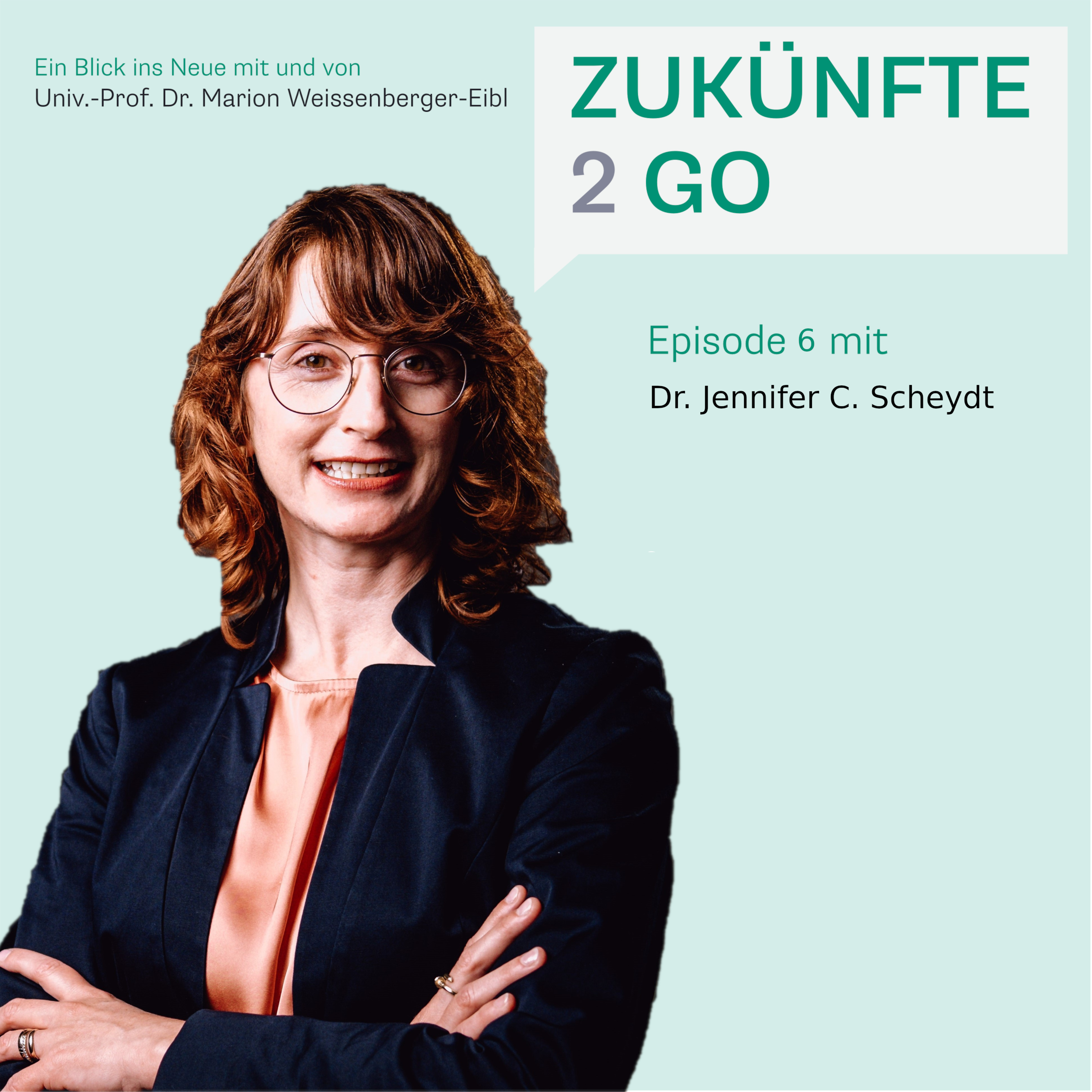 Zukünfte2Go - Ein Blick ins Neue mit und von Univ.-Prof. Dr. Marion Weissenberger-Eibl