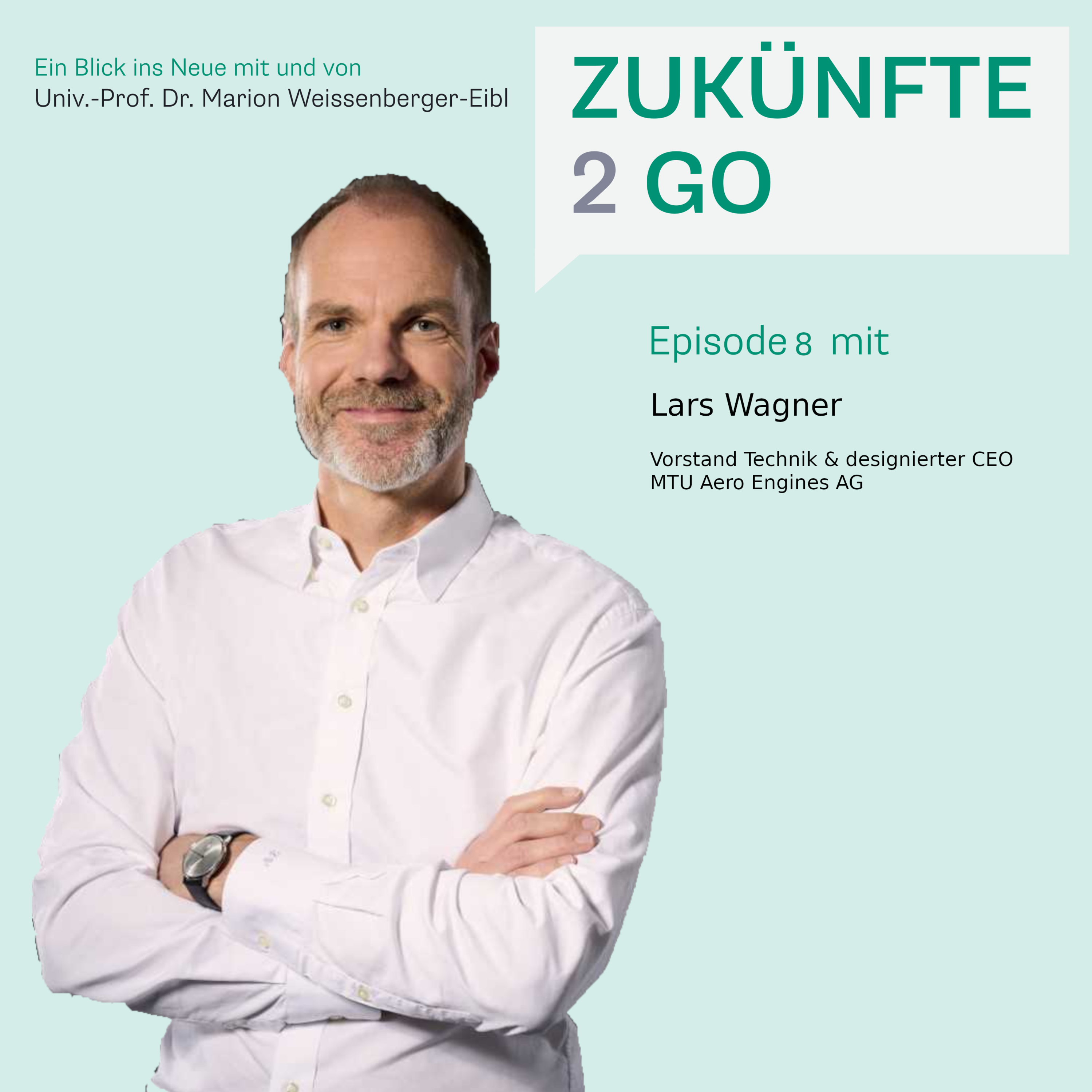 Zukünfte2Go - Ein Blick ins Neue mit und von Univ.-Prof. Dr. Marion Weissenberger-Eibl