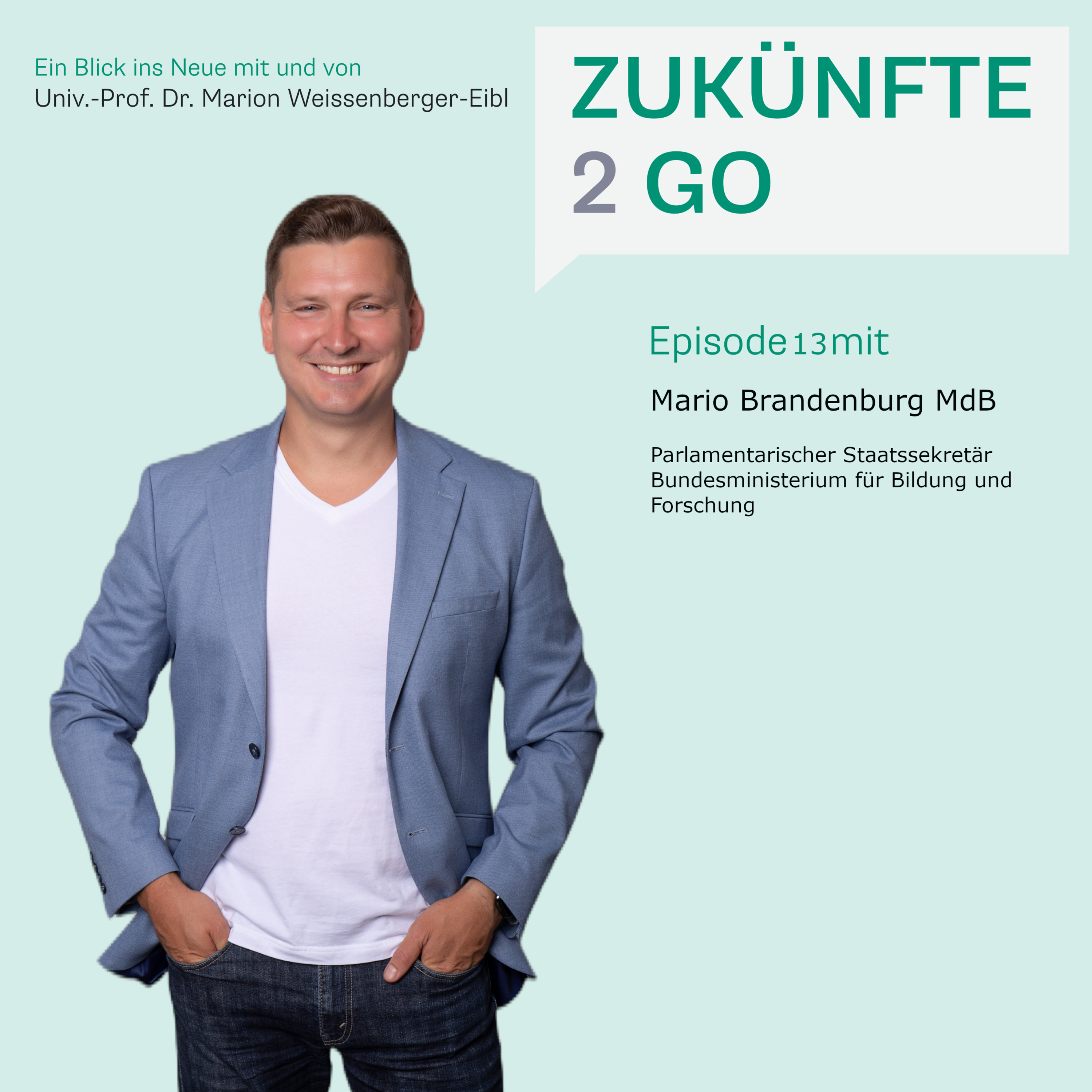Zukünfte2Go - Ein Blick ins Neue mit und von Univ.-Prof. Dr. Marion Weissenberger-Eibl