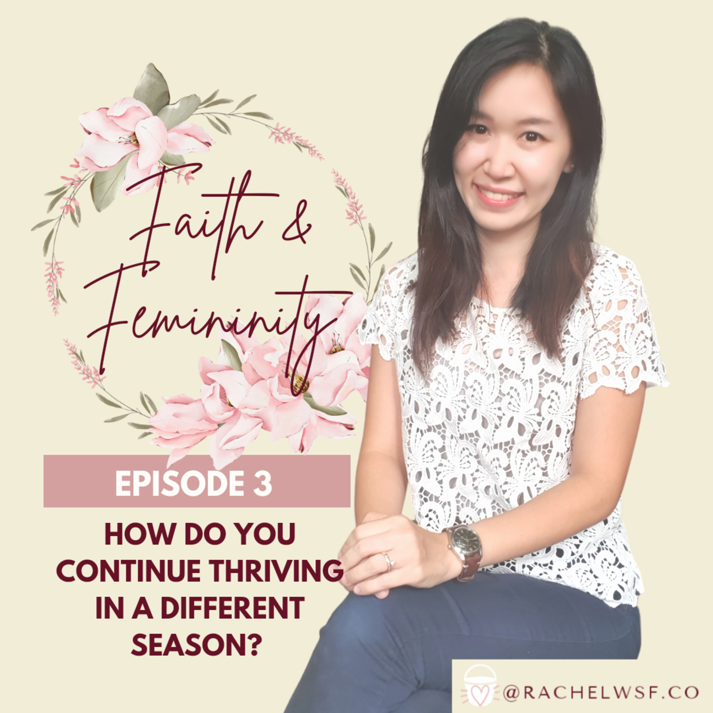 Episode 3 - How to continue Thriving in a Different season episode artwork