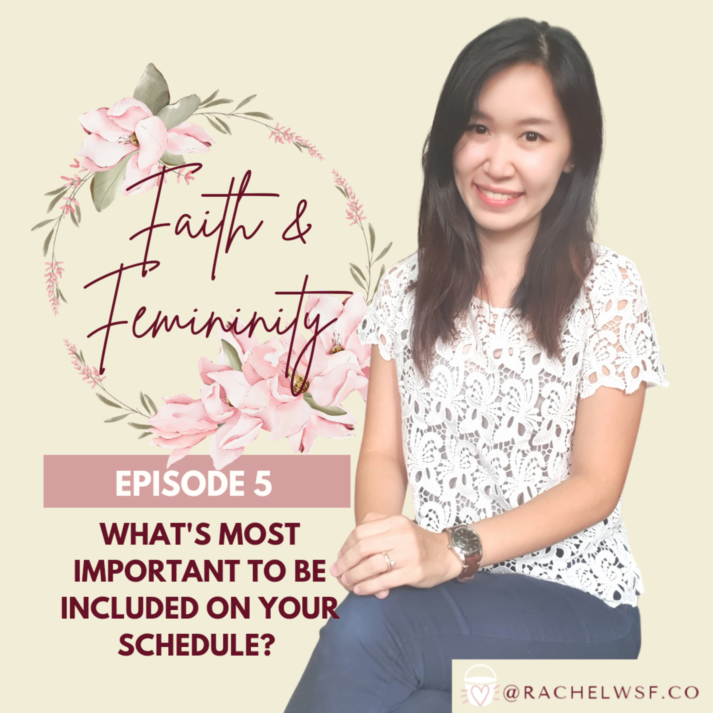Episode 5 What Needs To Be Included In Our Schedule