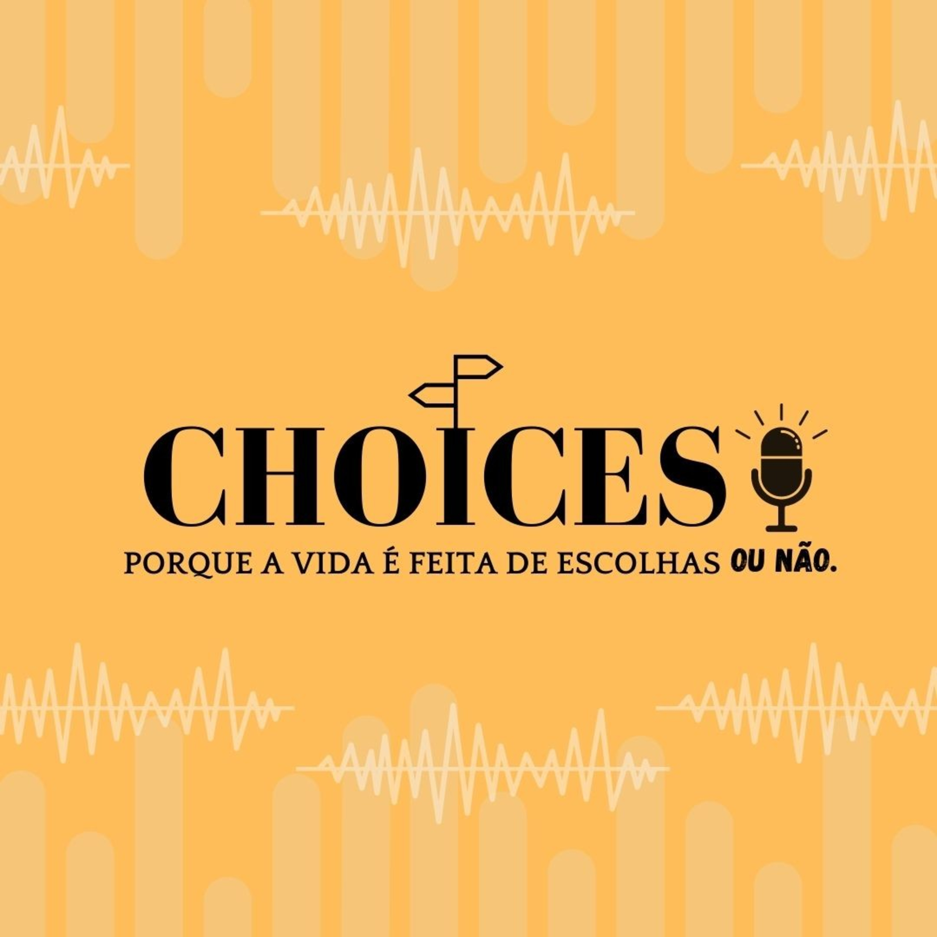 Choices
