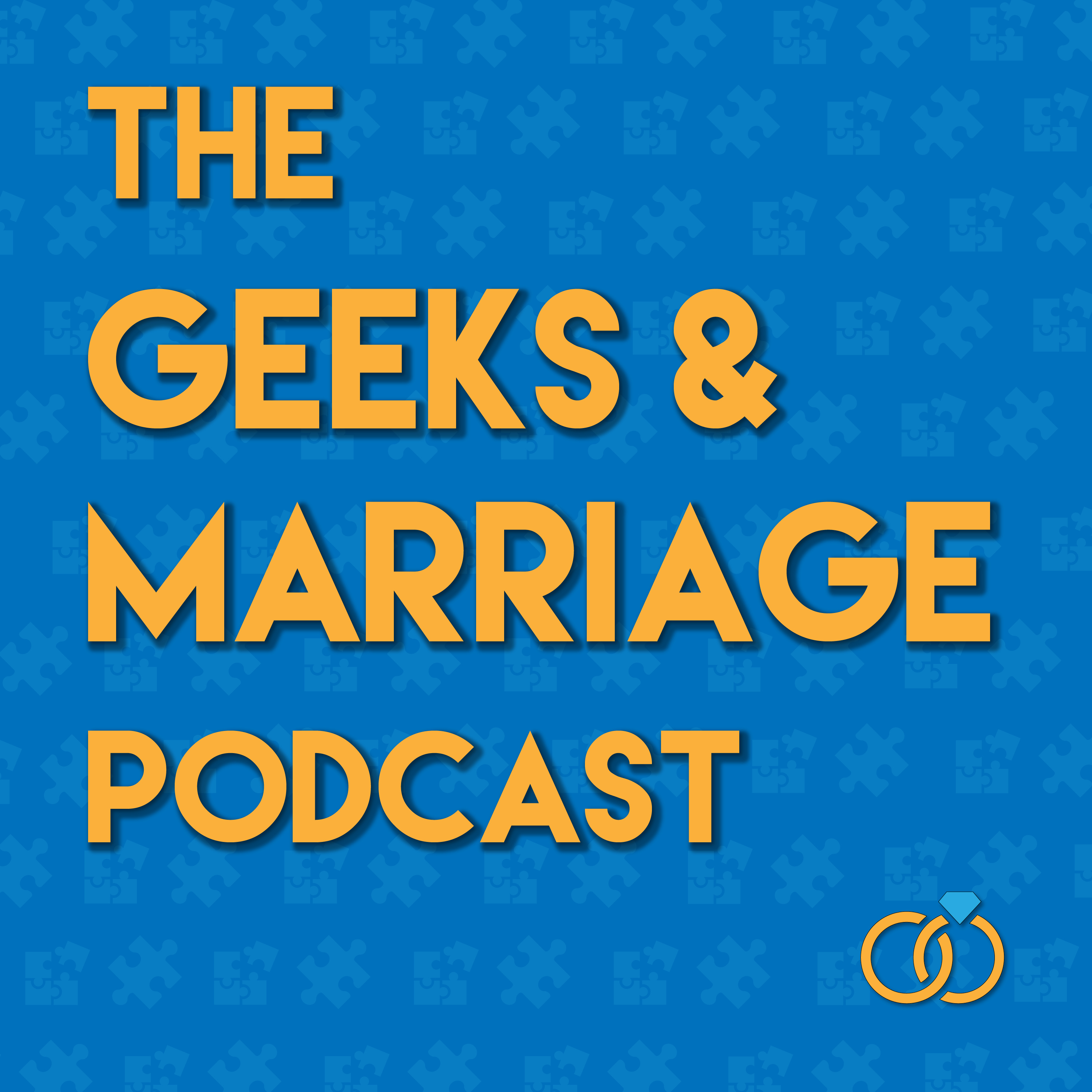 Geeks & Marriage Podcast