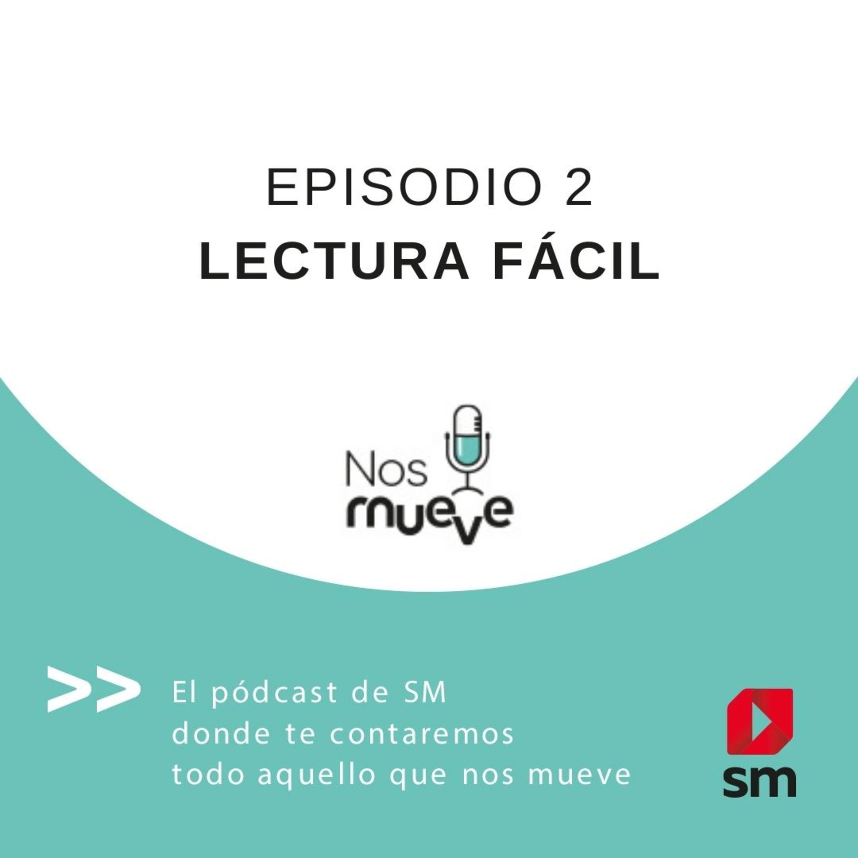 Episodio 2: Nos mueve la Lectura Fácil episode artwork