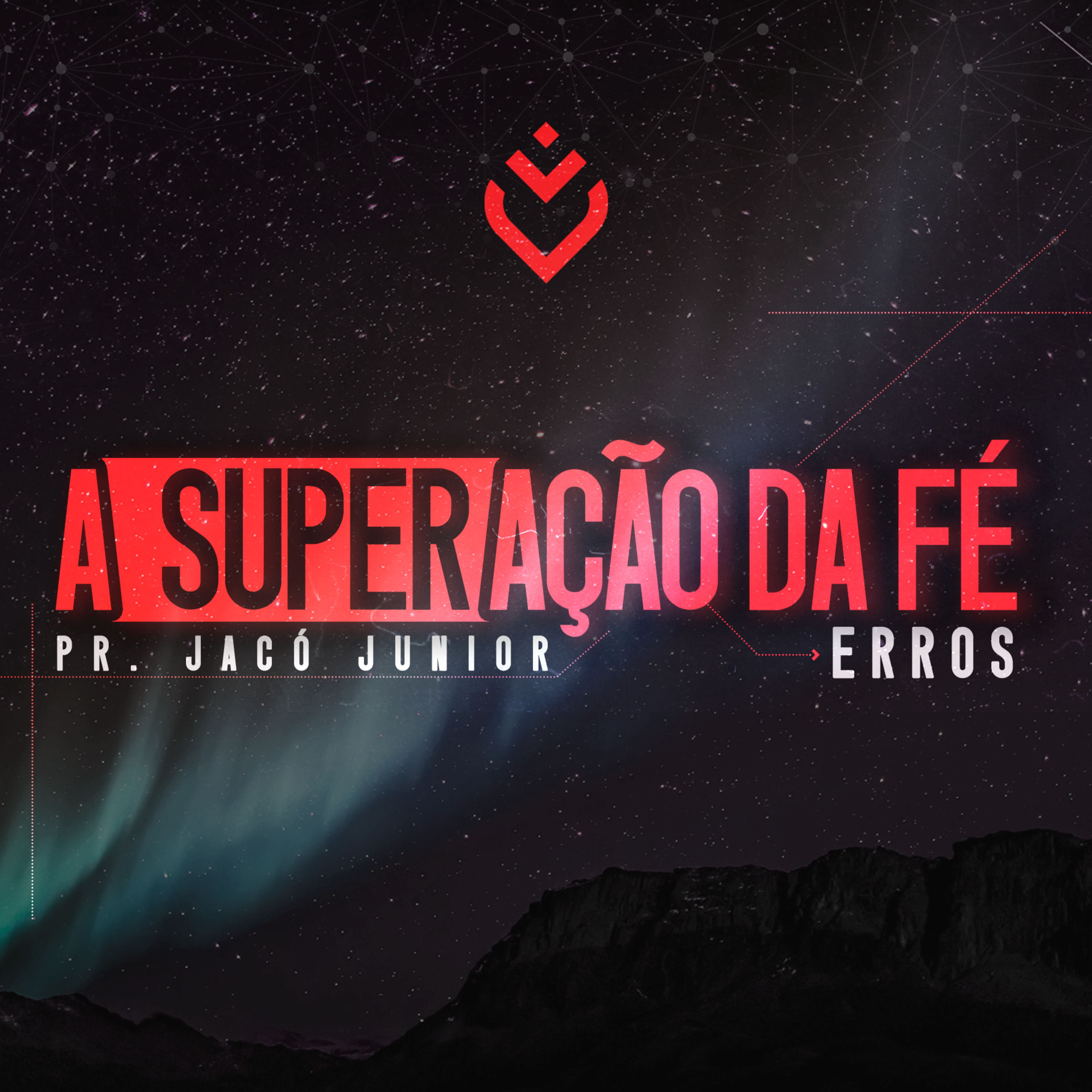 SÉRIE: A SUPERAÇÃO DA FÉ - 14/02/21 - PR. JACÓ JUNIOR episode artwork