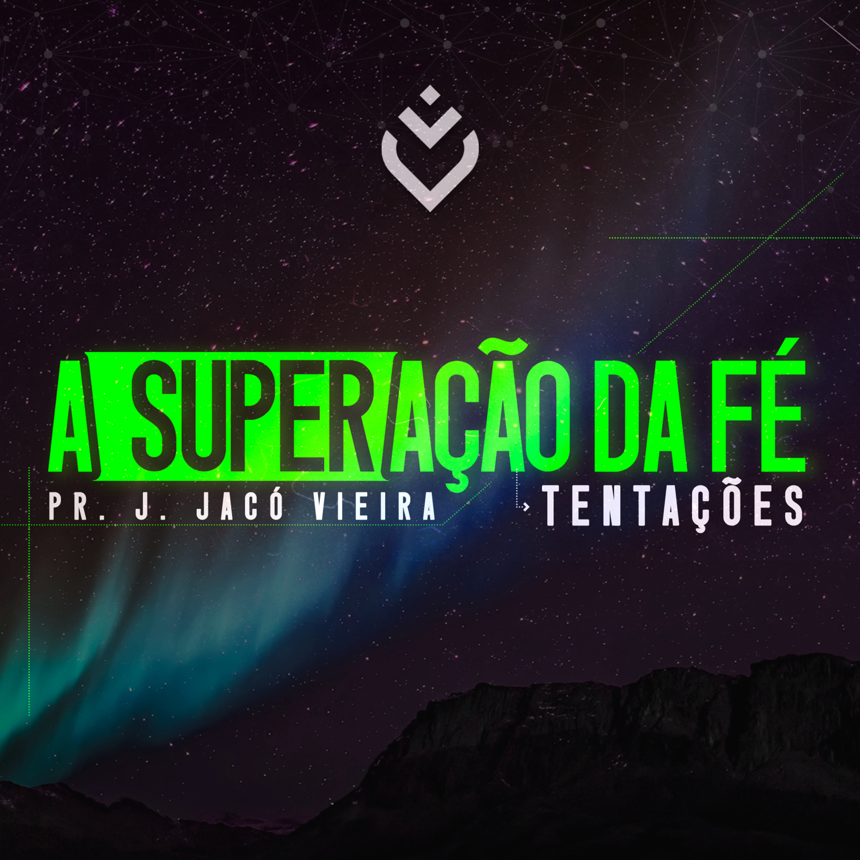 SÉRIE: A SUPERAÇÃO DA FÉ - 28/02/21 - Pr. J. JACÓ VIEIRA episode artwork