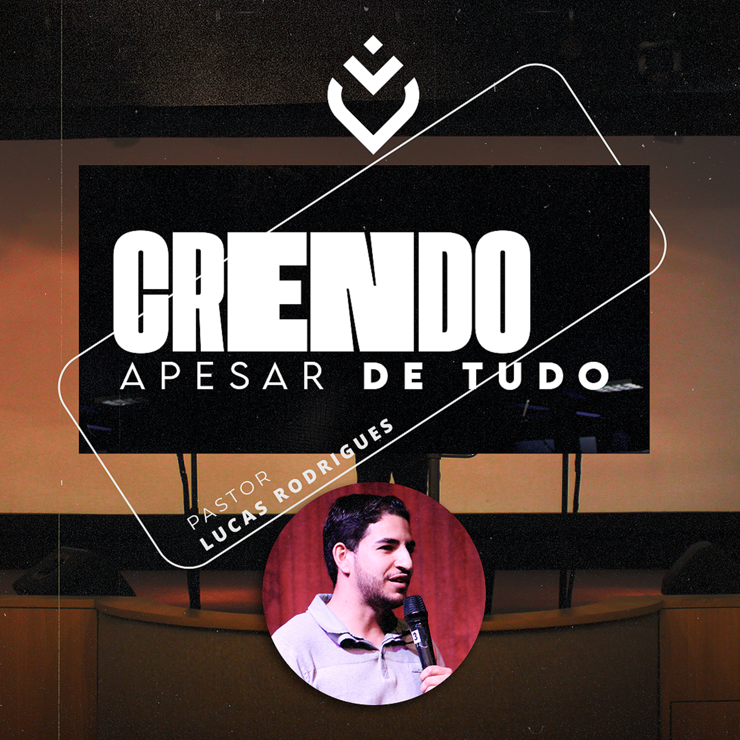 CRENDO APESAR DE TUDO - 15/04/21 - PR. LUCAS RODRIGUES episode artwork