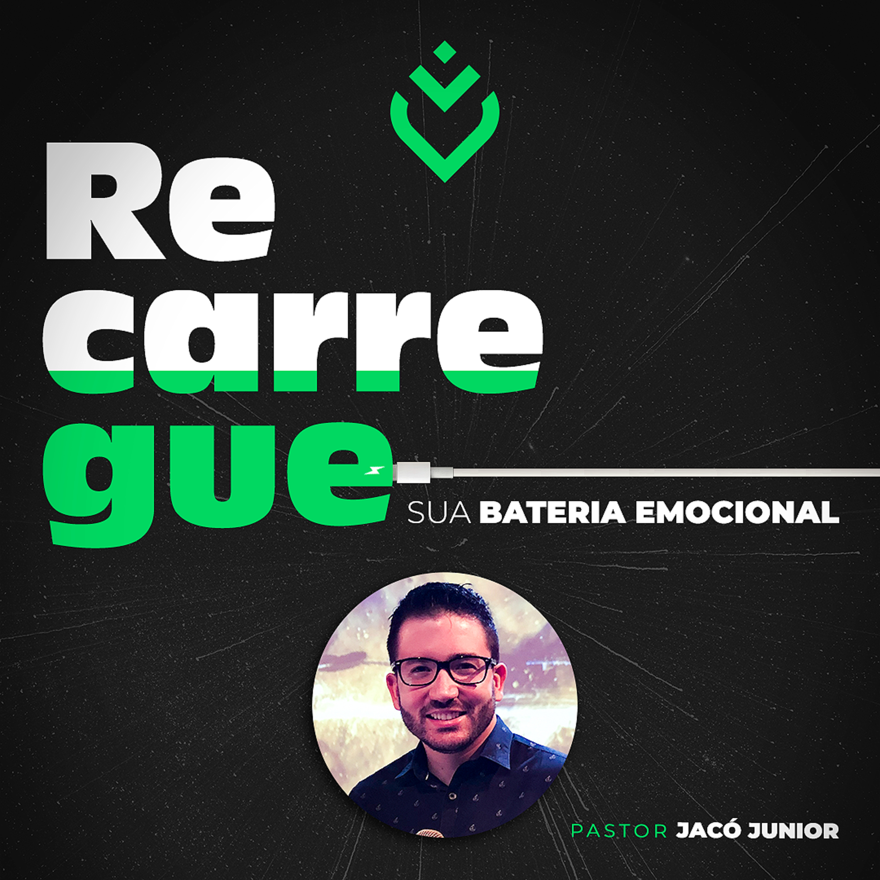 RECARREGUE SUA BATERIA EMOCIONAL - 29/04/21 - PR. JACÓ JUNIOR episode artwork
