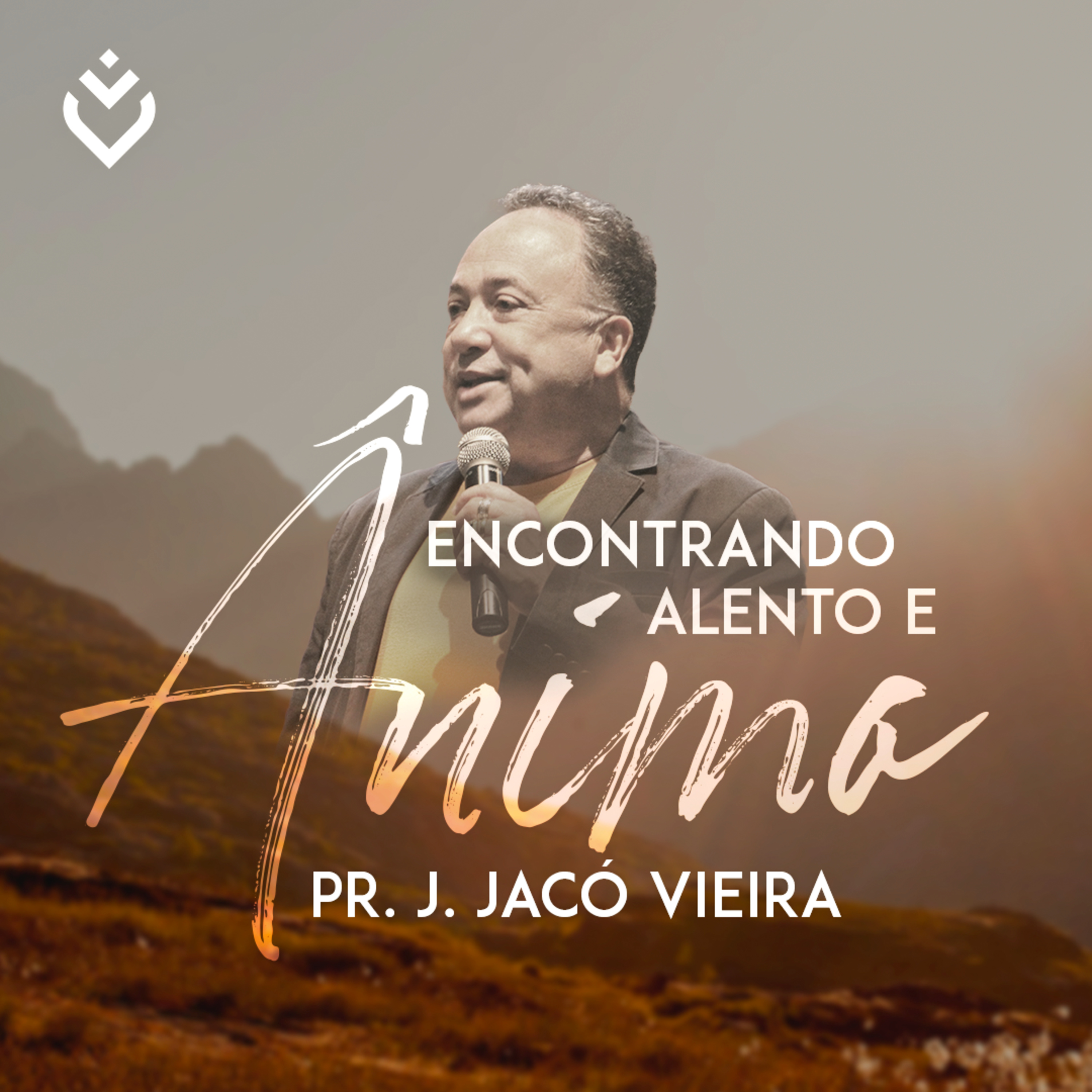 ENCONTRANDO ALENTO E NOVO ÂNIMO - 06/06/21 - PR. J. JACÓ VIEIRA  episode artwork