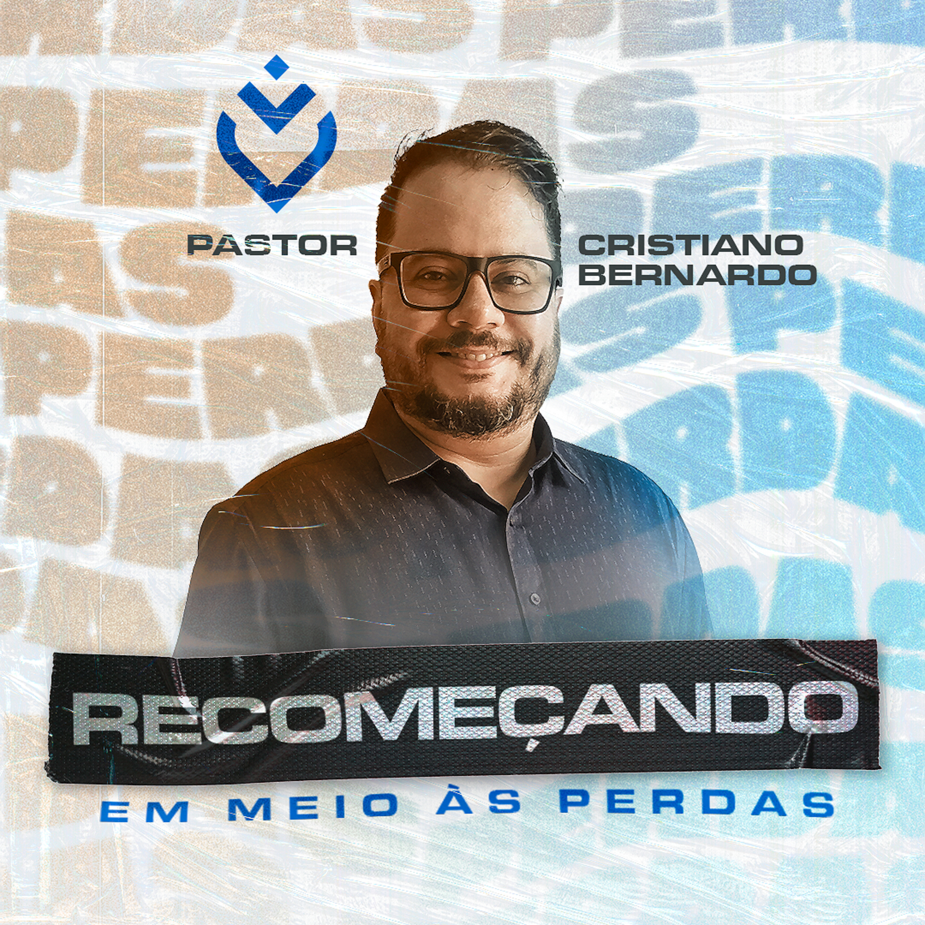 RECOMEÇANDO EM MEIO ÀS PERDAS - 24/06/21 - PR. CRISTIANO BERNARDO episode artwork