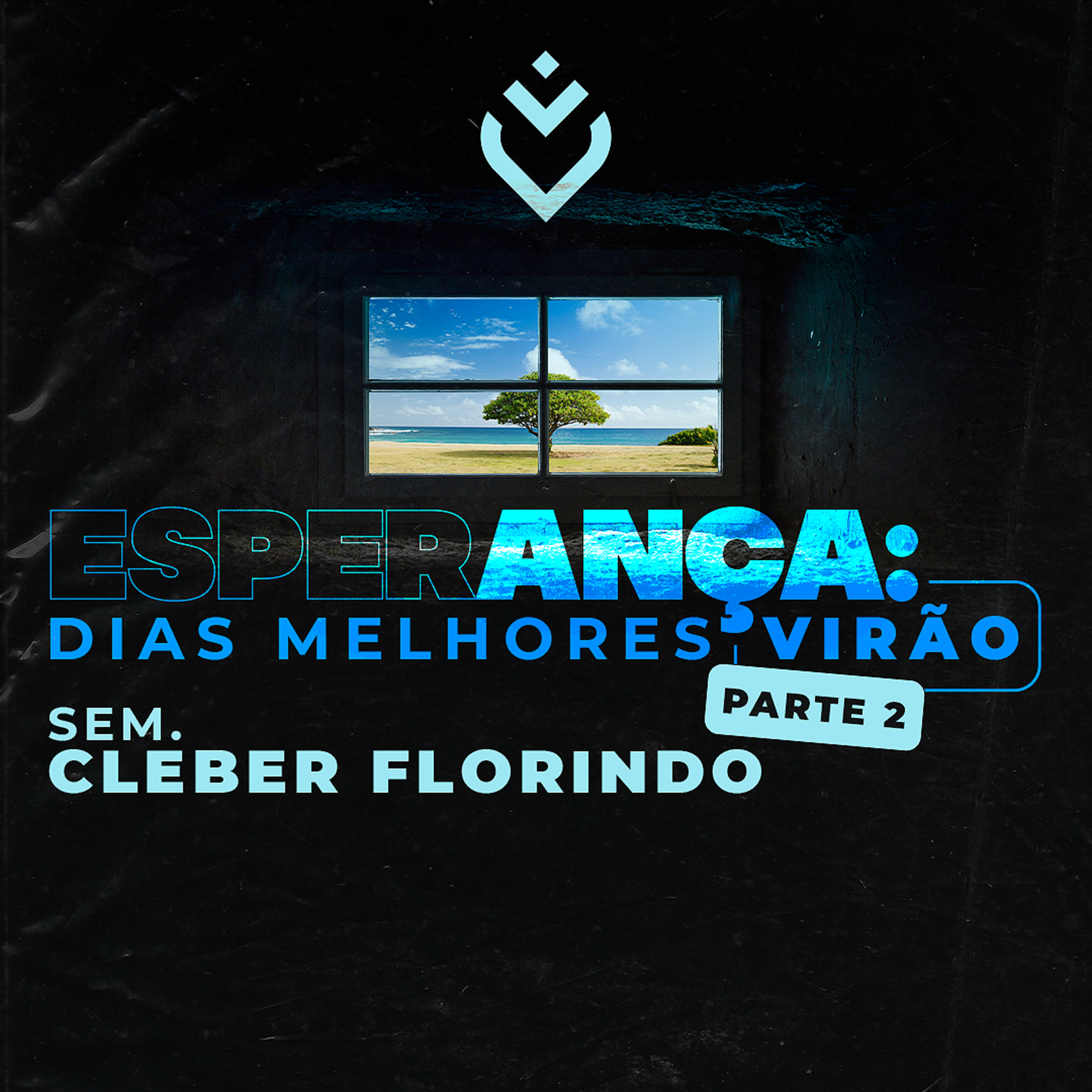 SÉRIE: ESPERANÇA DIAS MELHORES VIRÃO - 14/07/21 - SEM. CLEBER FLORINDO episode artwork