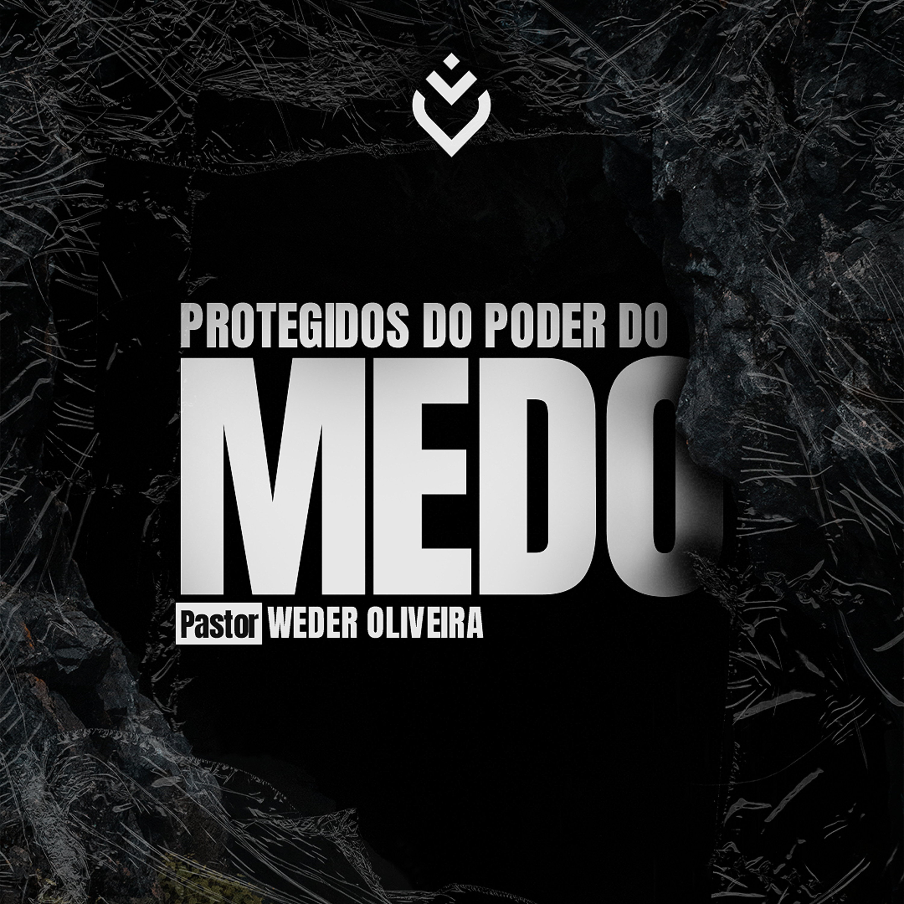PROTEGIDOS DO PODER DO MEDO - 16/09/21 - PR. WEDER OLIVEIRA episode artwork