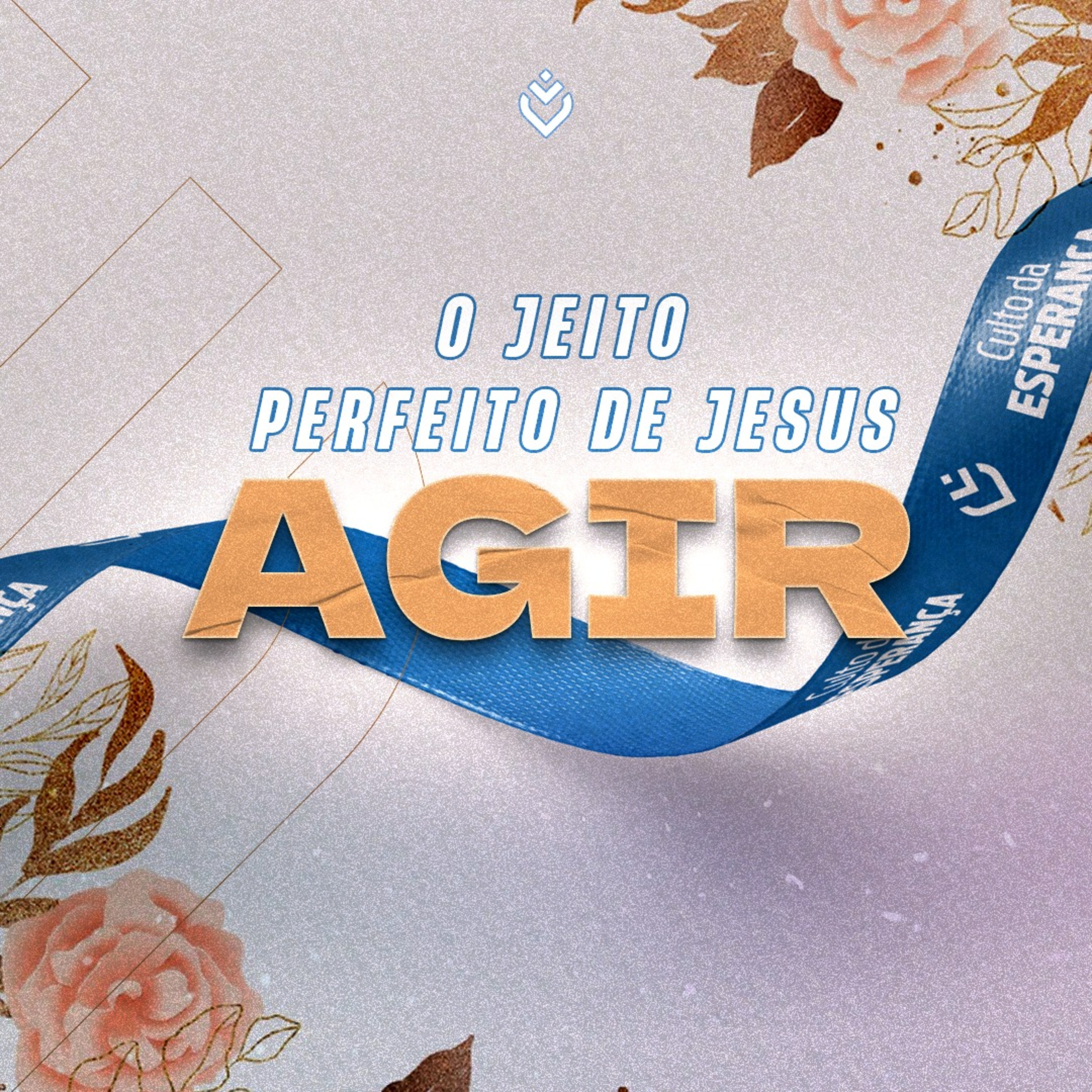 O jeito perfeito de Jesus agir | Quarta, 05/10/22