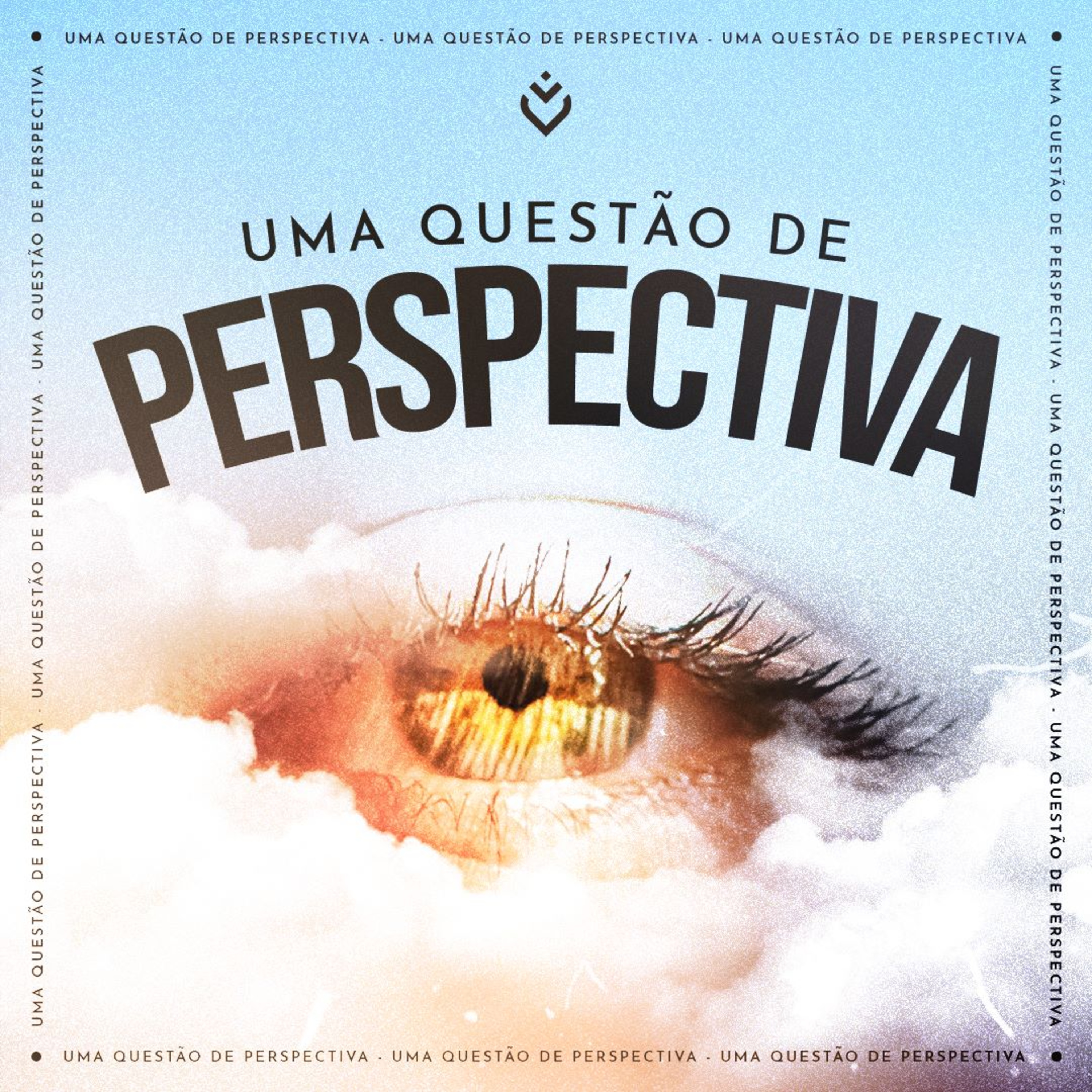Uma questão de perspectiva | Quarta, 19/10