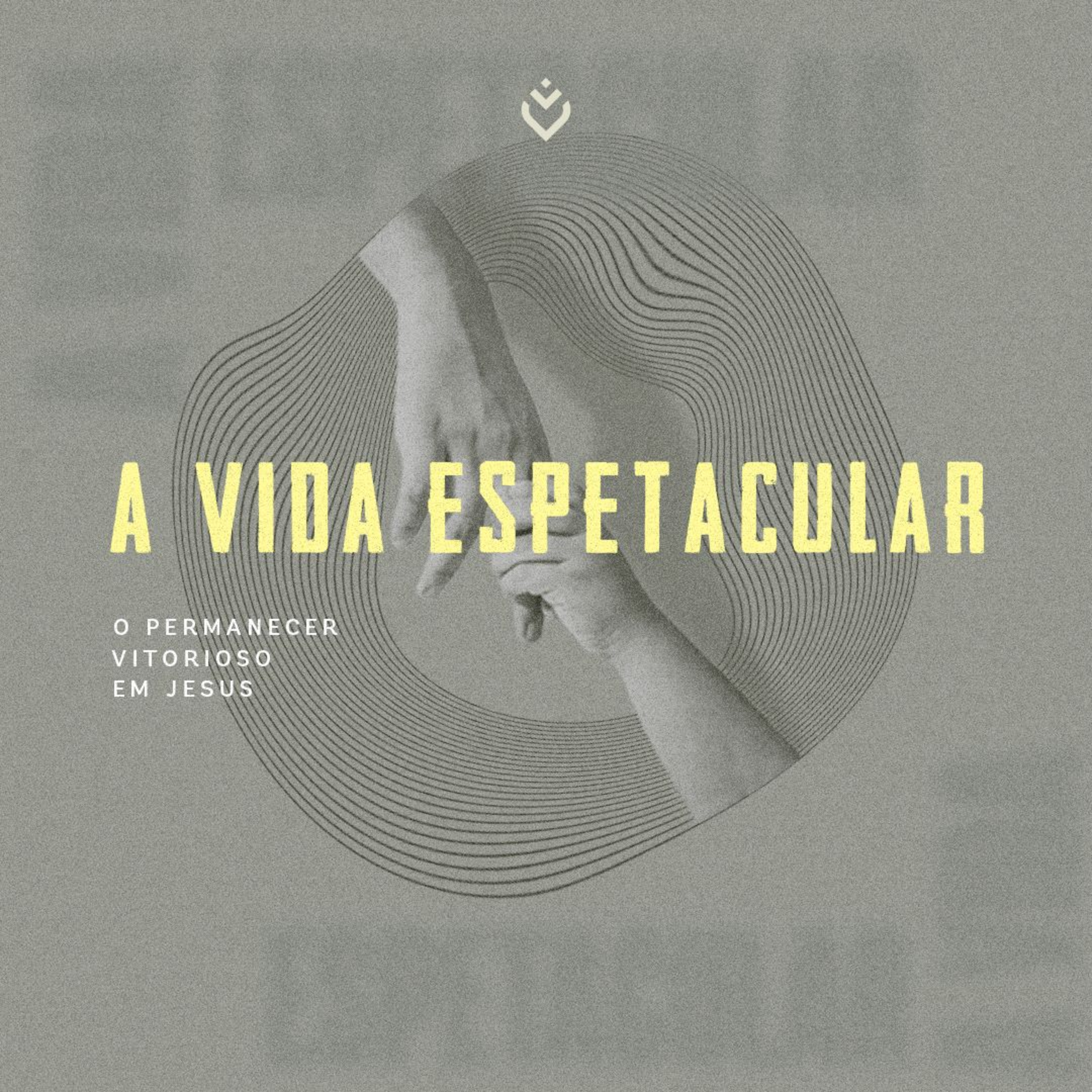 A vida espetacular - o permanecer vitorioso em Jesus | Domingo, 23/10 episode artwork