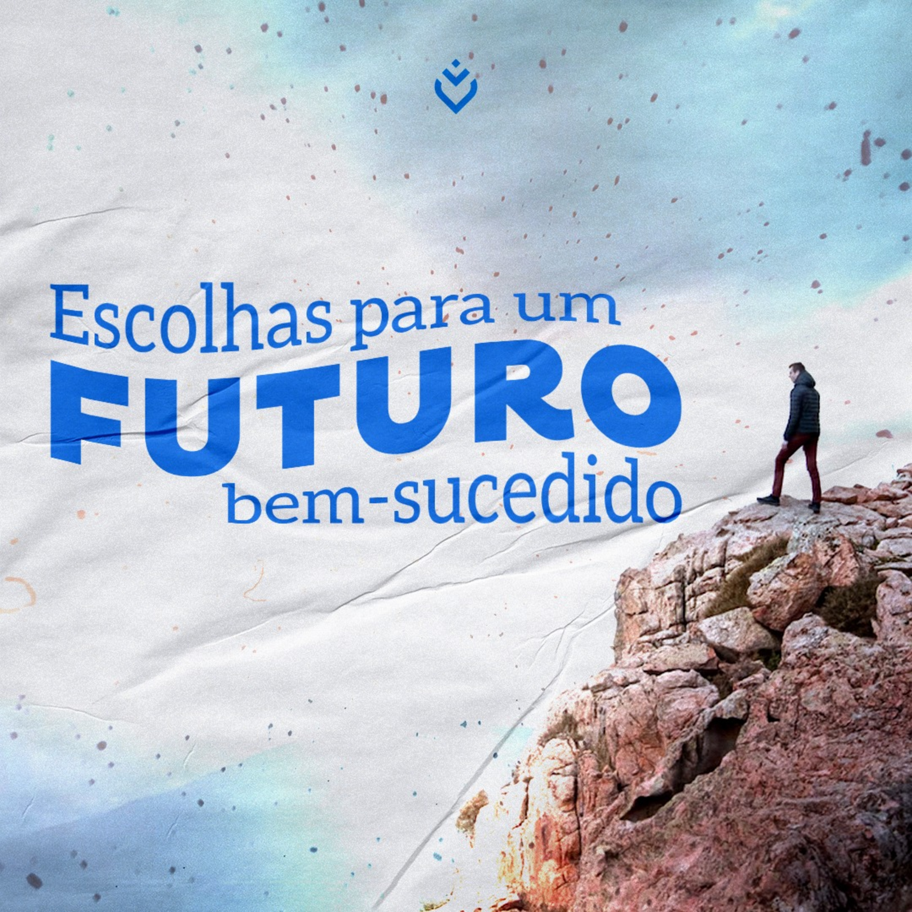 Escolhas para um futuro bem-sucedido | Quarta, 04/01/23