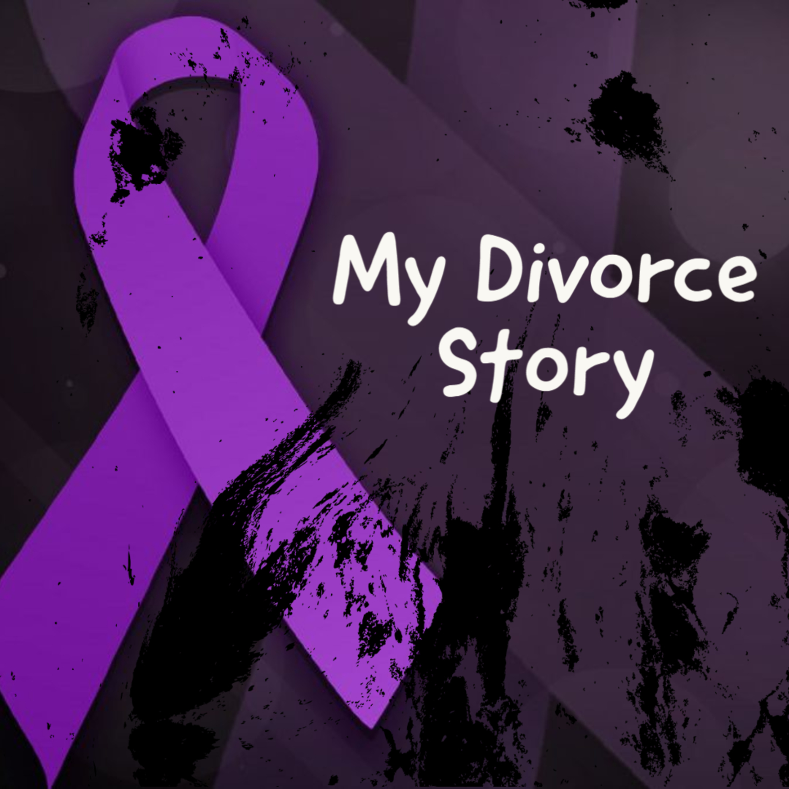 My Divorce Story - A Domestic Violence Divorce episode artwork