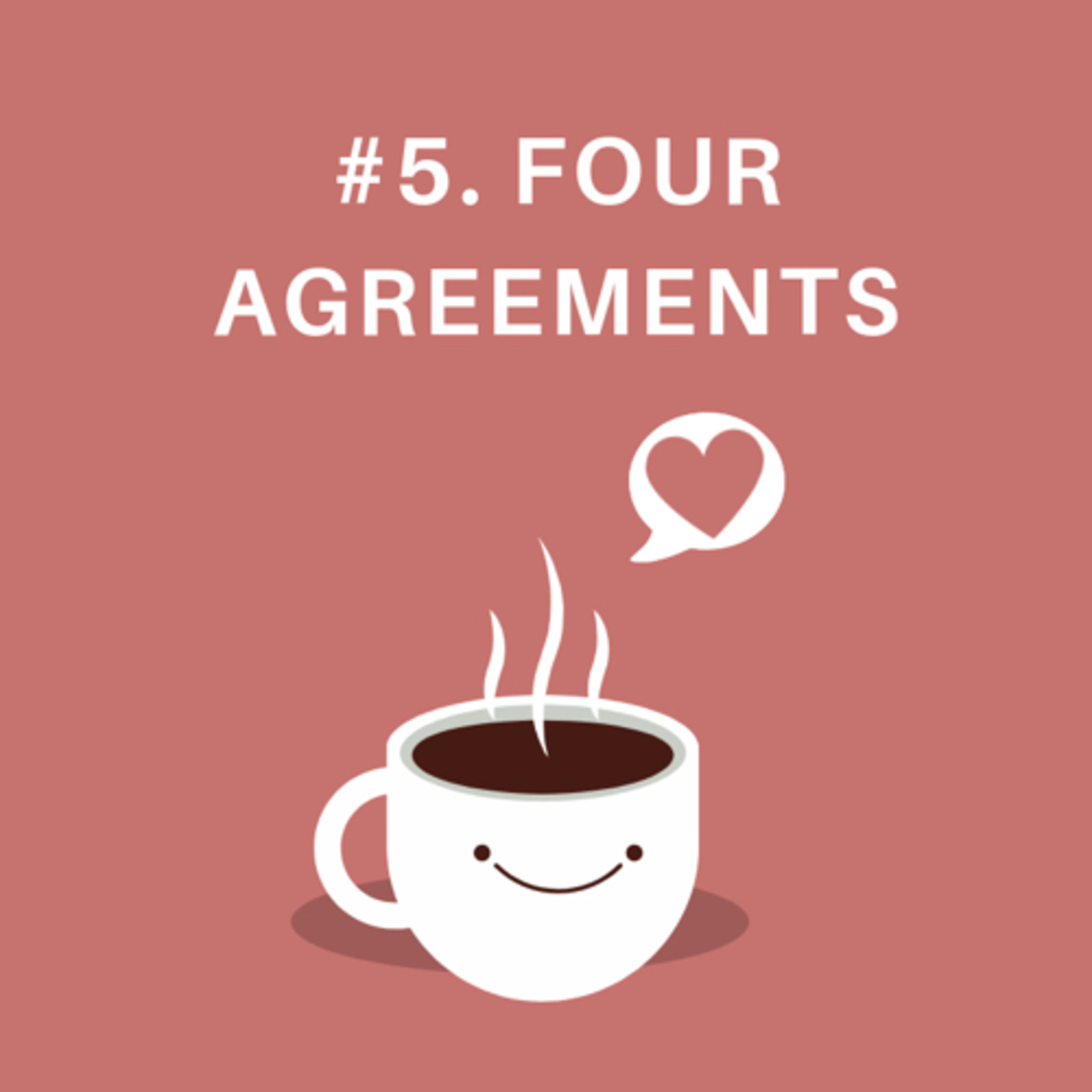 #5: The Four Agreements episode artwork