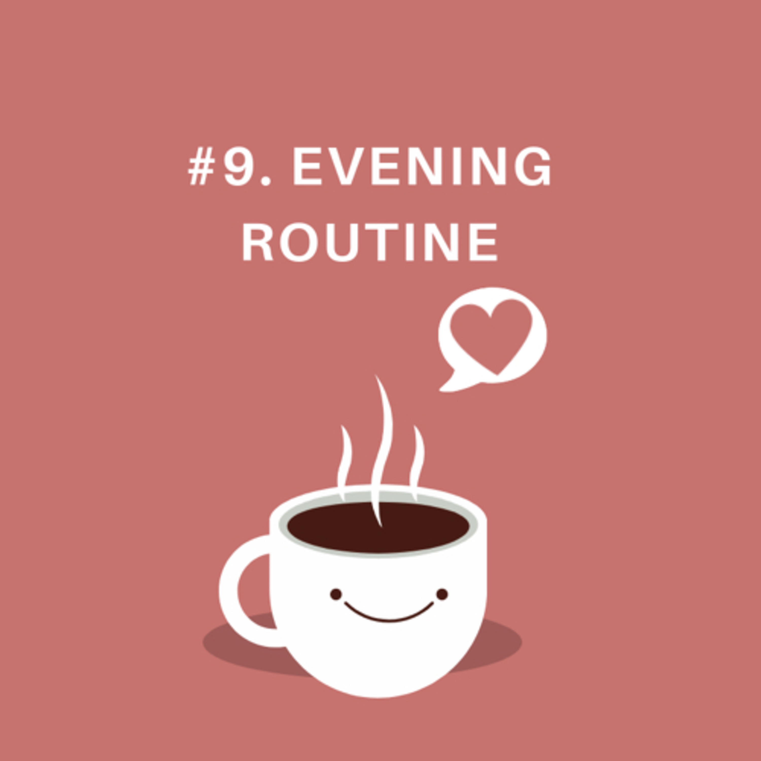 #9: Evening Routine episode artwork