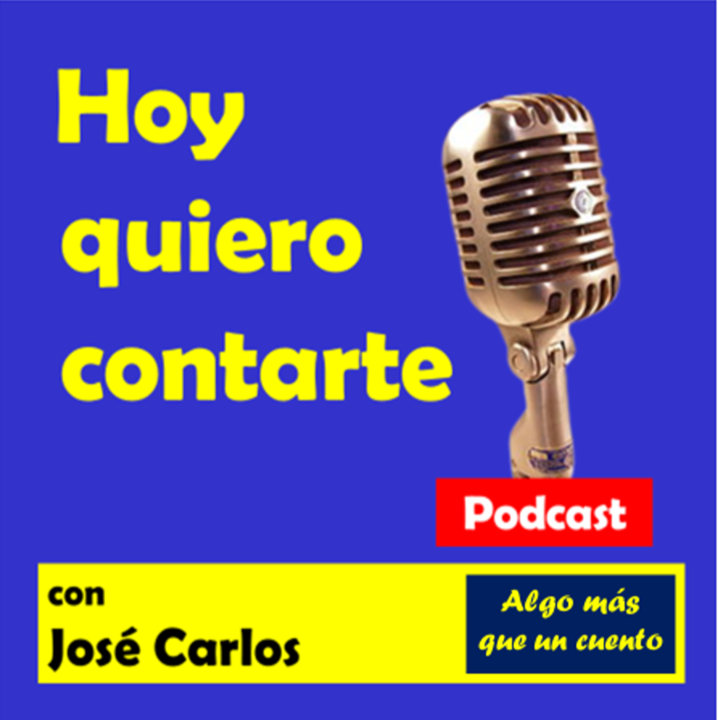 Podcast: "Hoy quiero contarte".