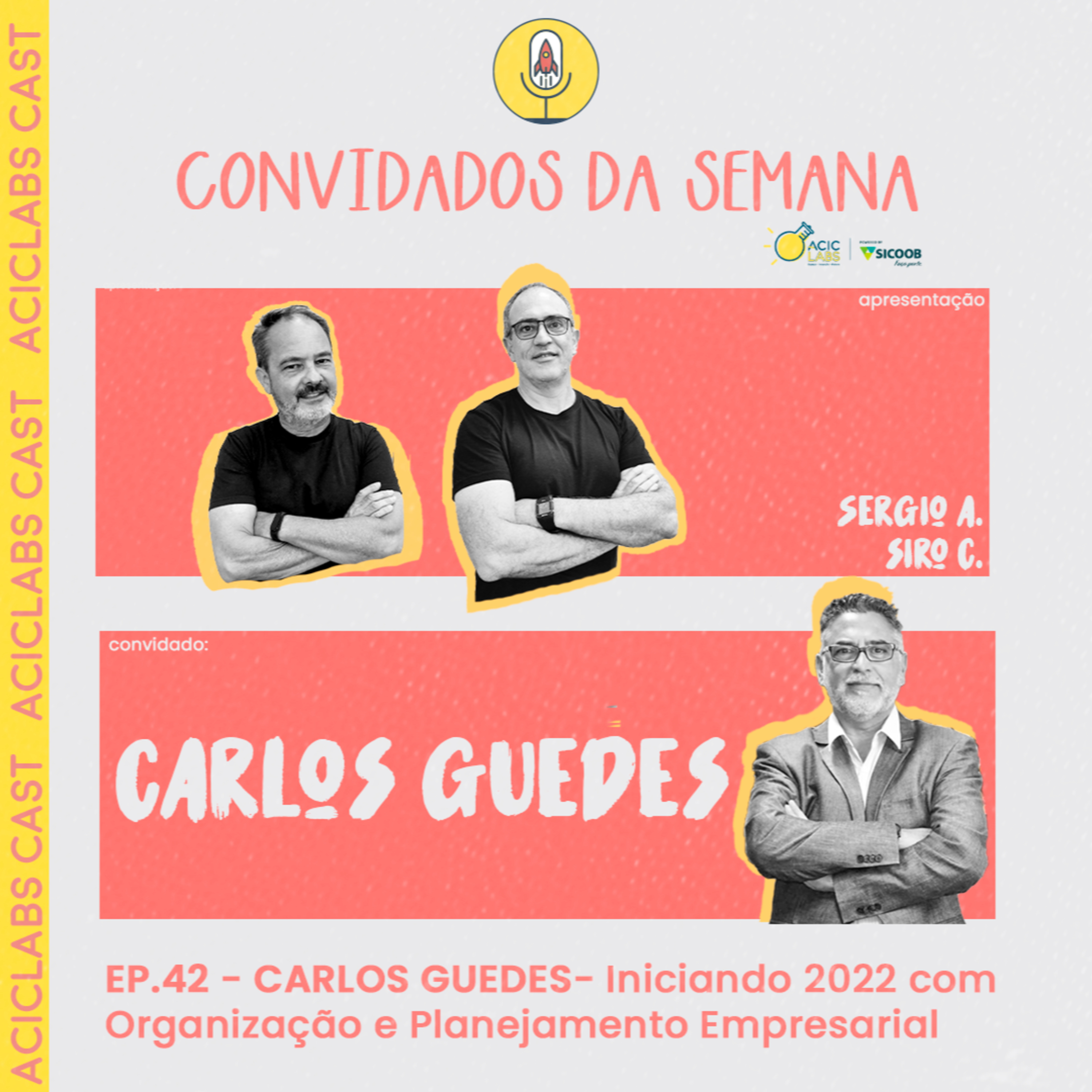 ACICLABSCast • Empreendedorismo, Startups, Inovação, Investidores e muito mais...