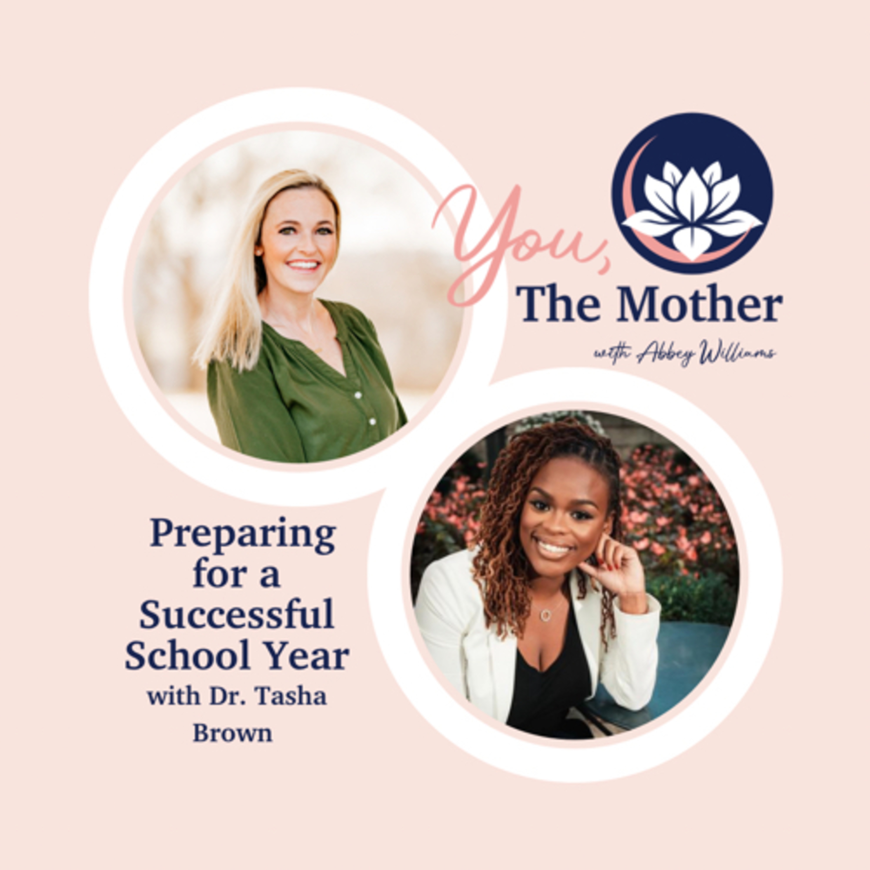 Preparing for a Successful School Year with Dr. Tasha Brown episode artwork