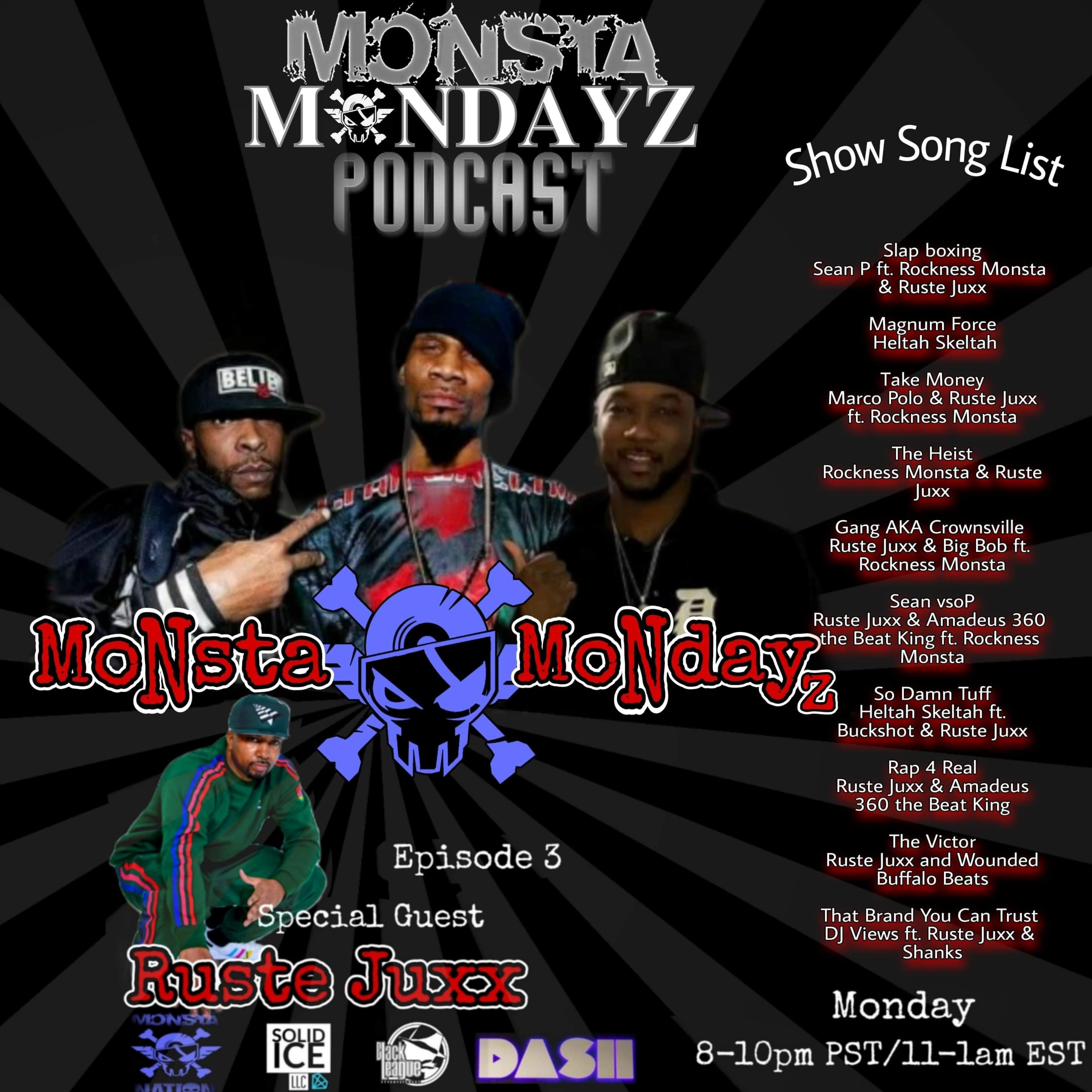 Monsta Mondayz Podcast
