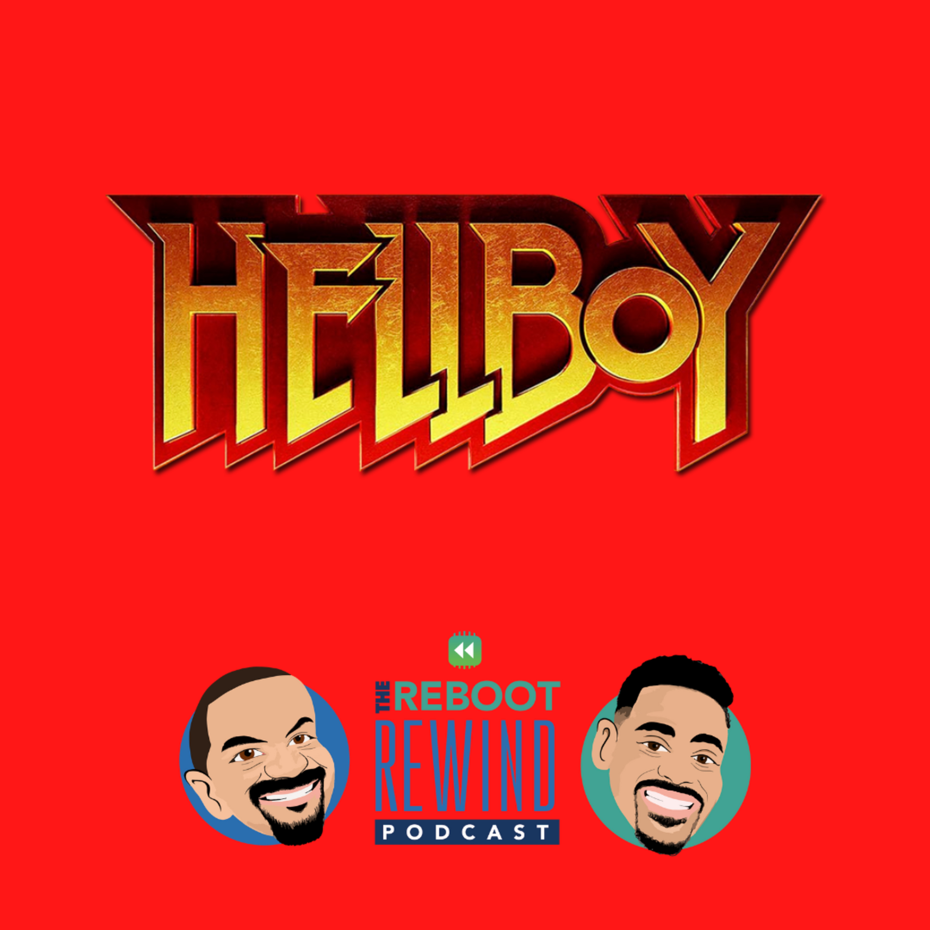 S6E9: Hellboy (2004/2019) episode artwork