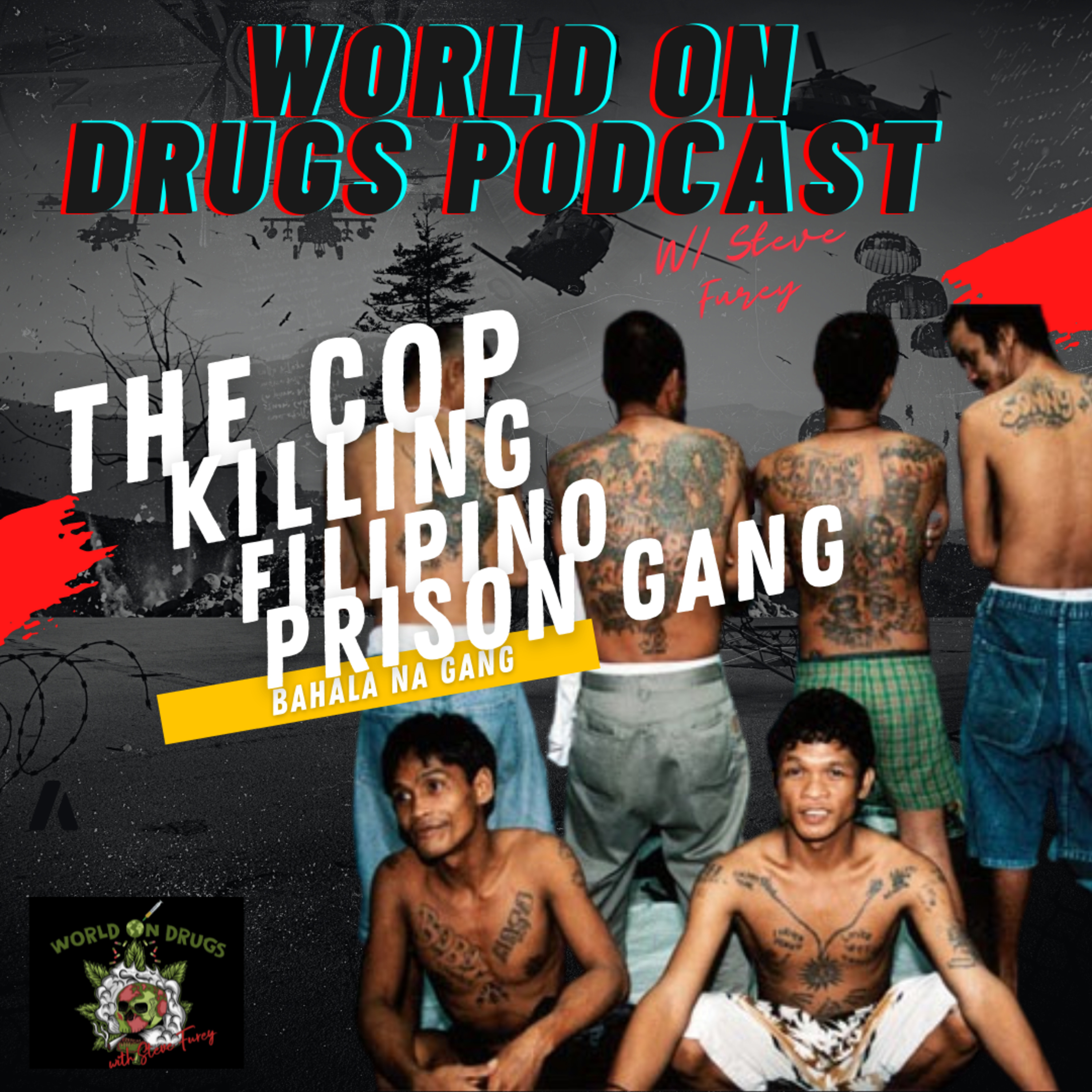 World on Drugs with Steve Furey