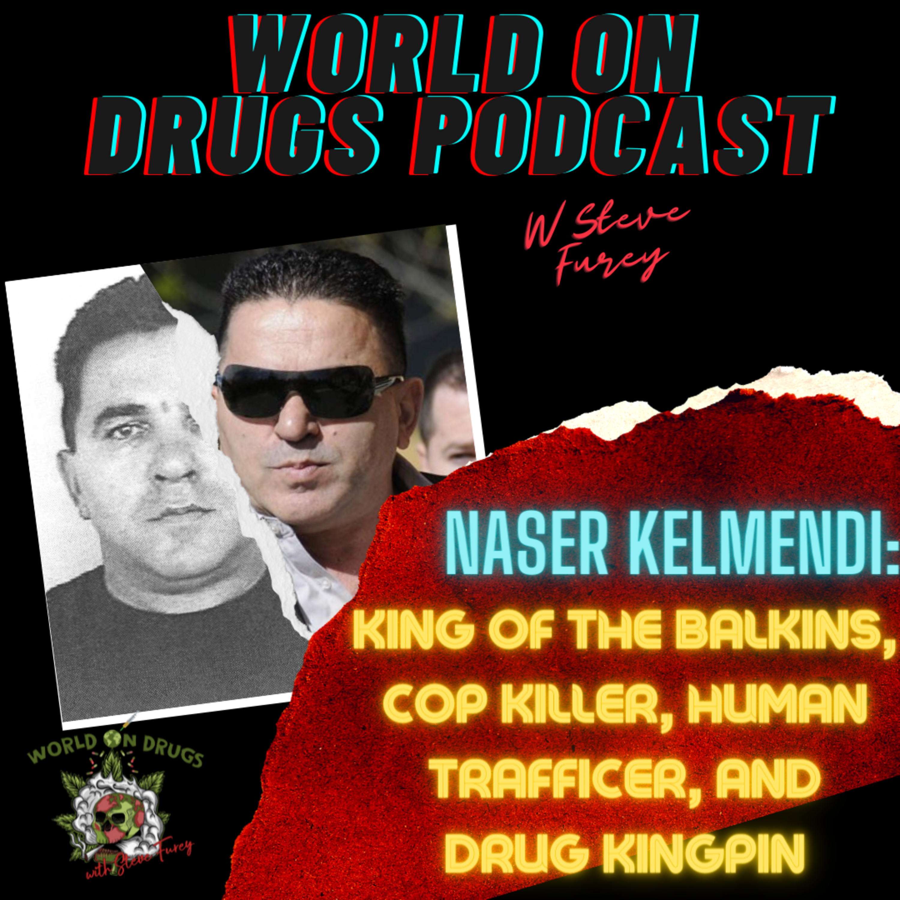 World on Drugs with Steve Furey