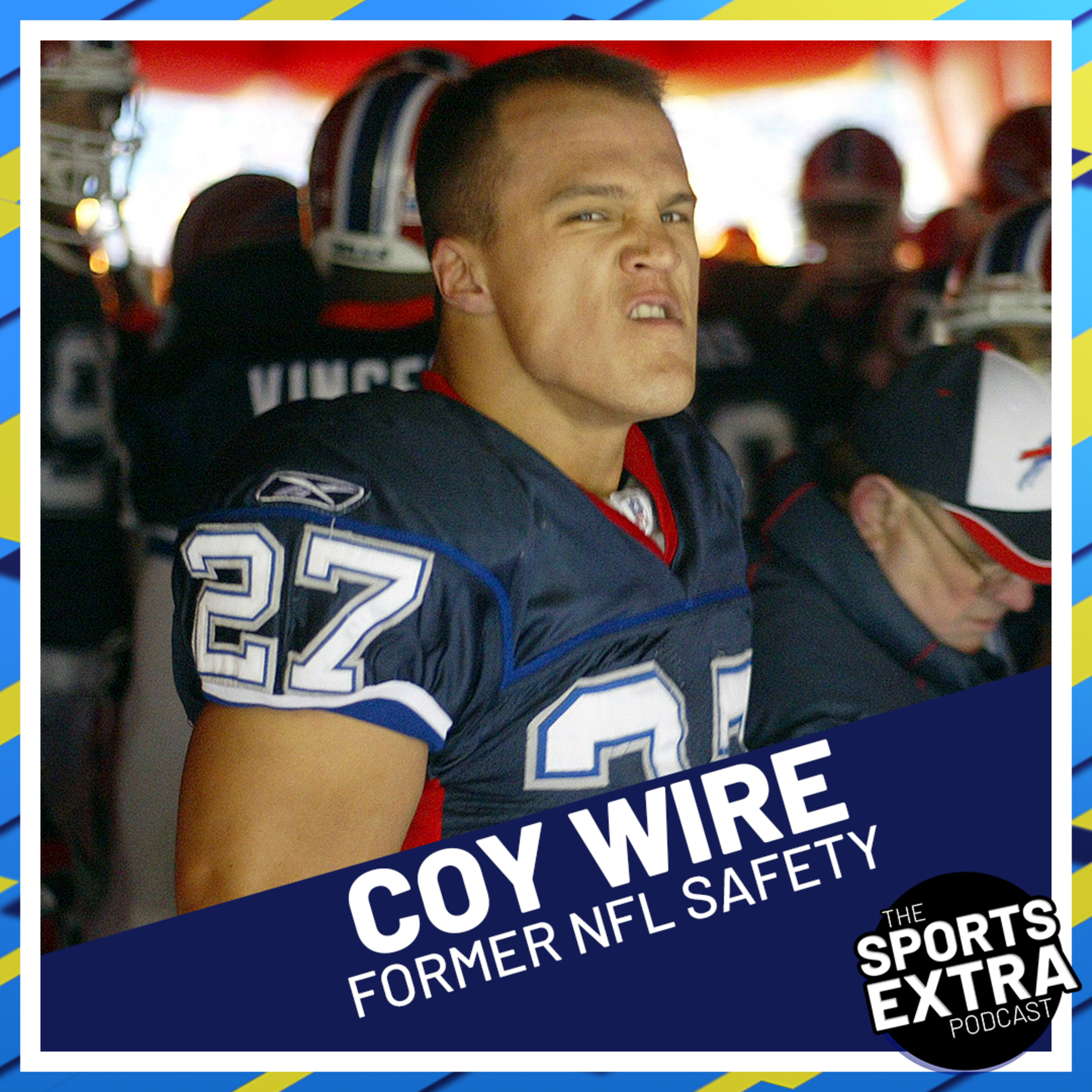21 - 2021 NFL Season begins with former NFL safety Coy Wire episode artwork