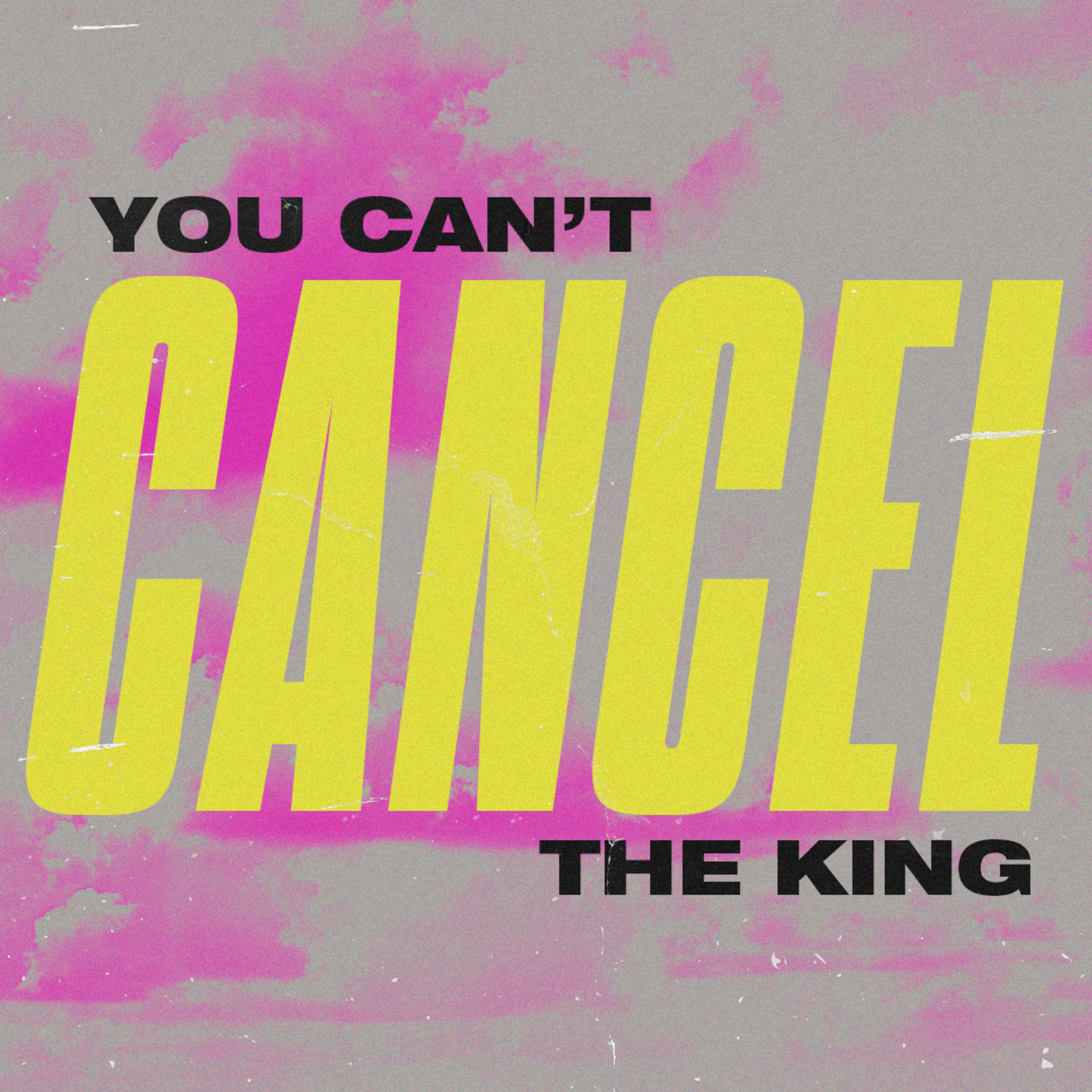 You Can't Cancel The King // Jesus Is The Only Way (Part 3)