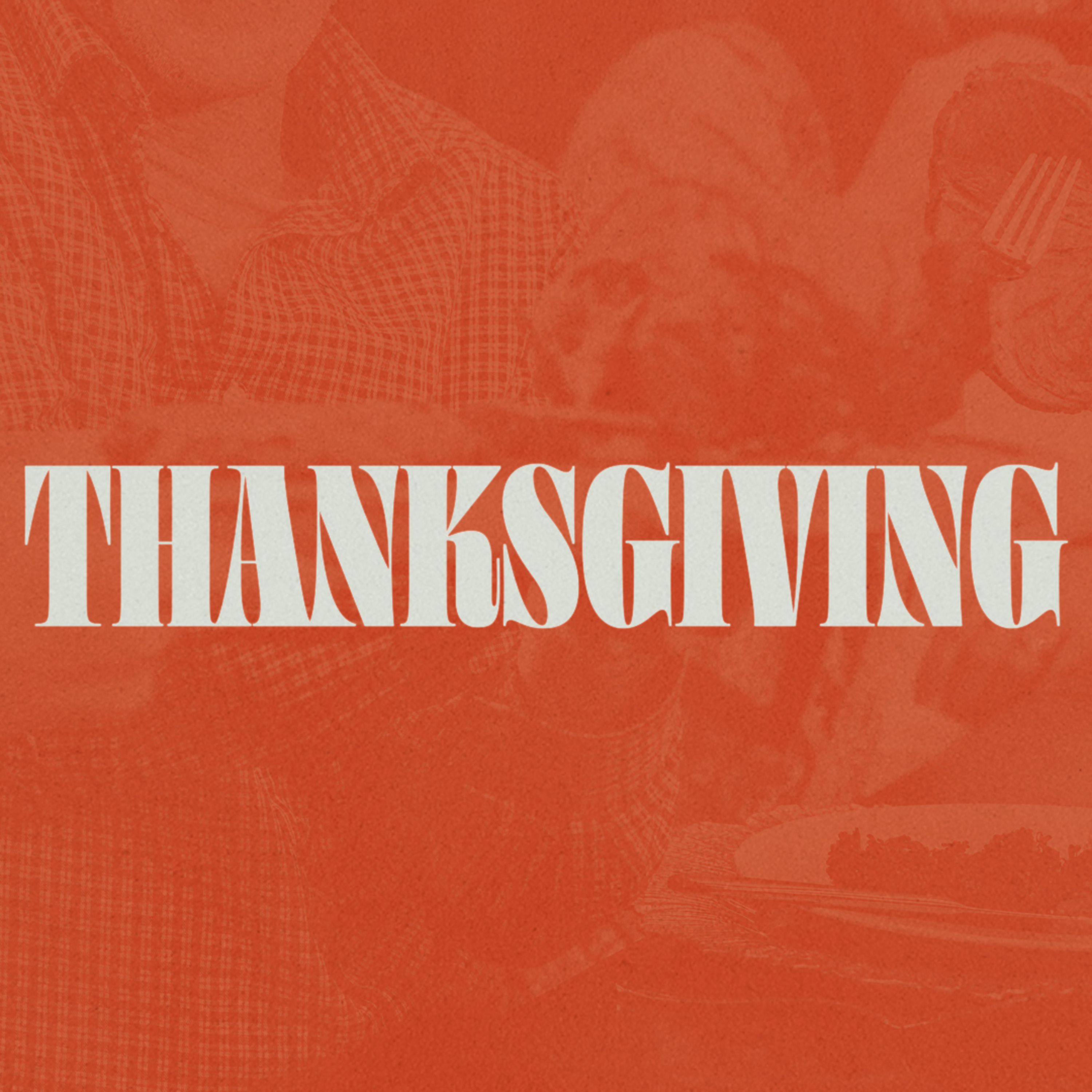 Thanksgiving // Thankful for Our God (Part 3) episode artwork
