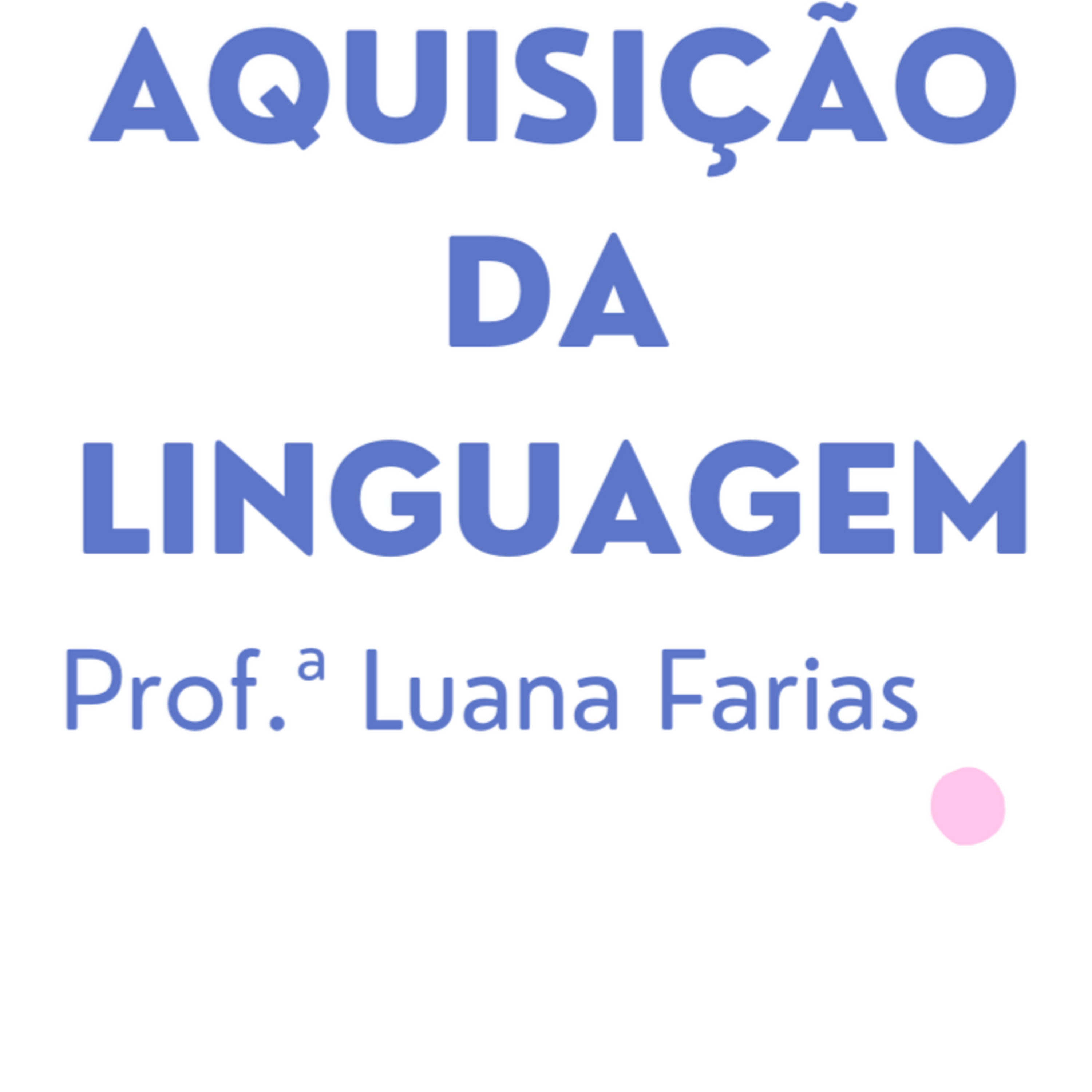Apresentação - Aquisição da linguagem episode artwork