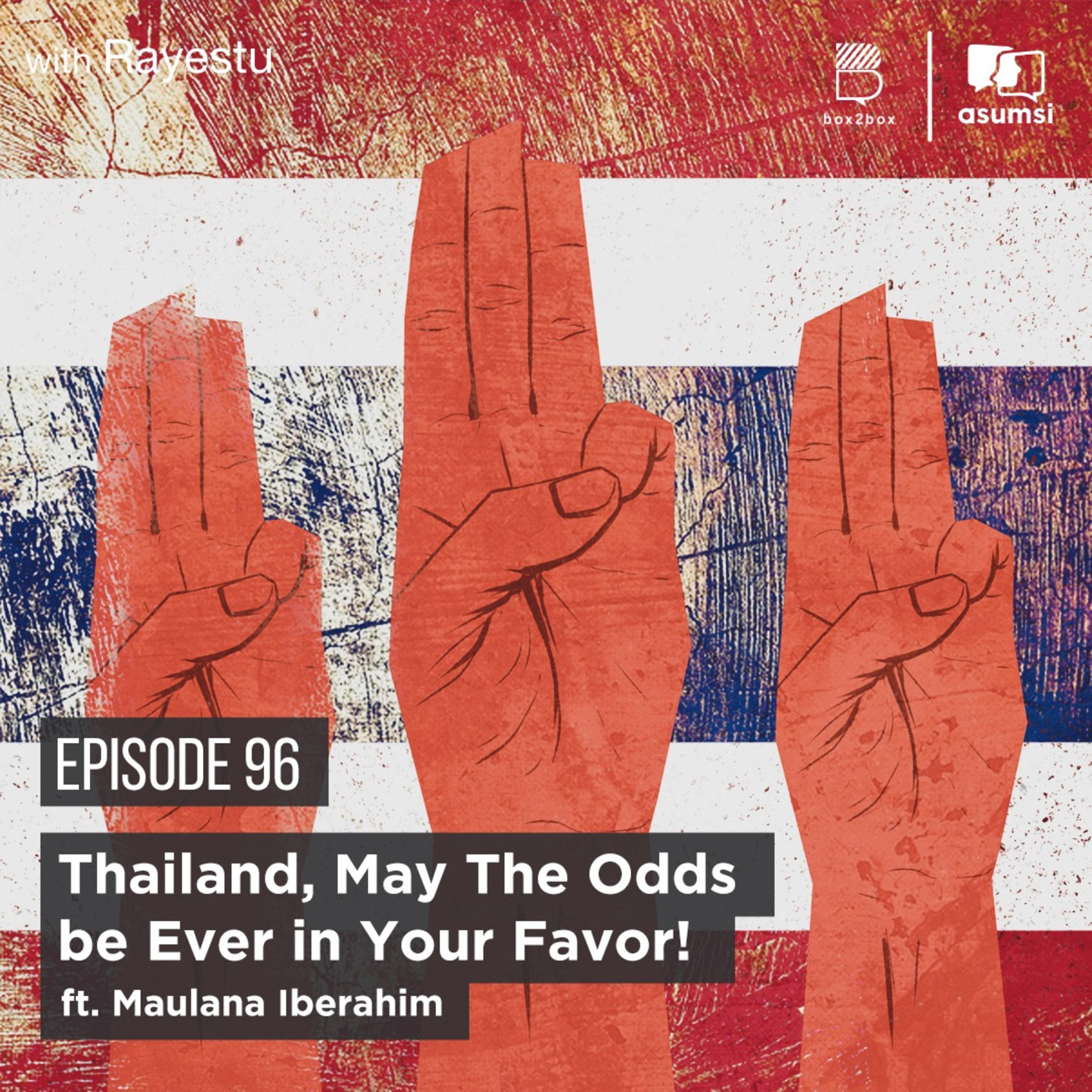 Thailand, May The Odds be Ever in Your Favor! ft. Maulana Iberahim episode artwork