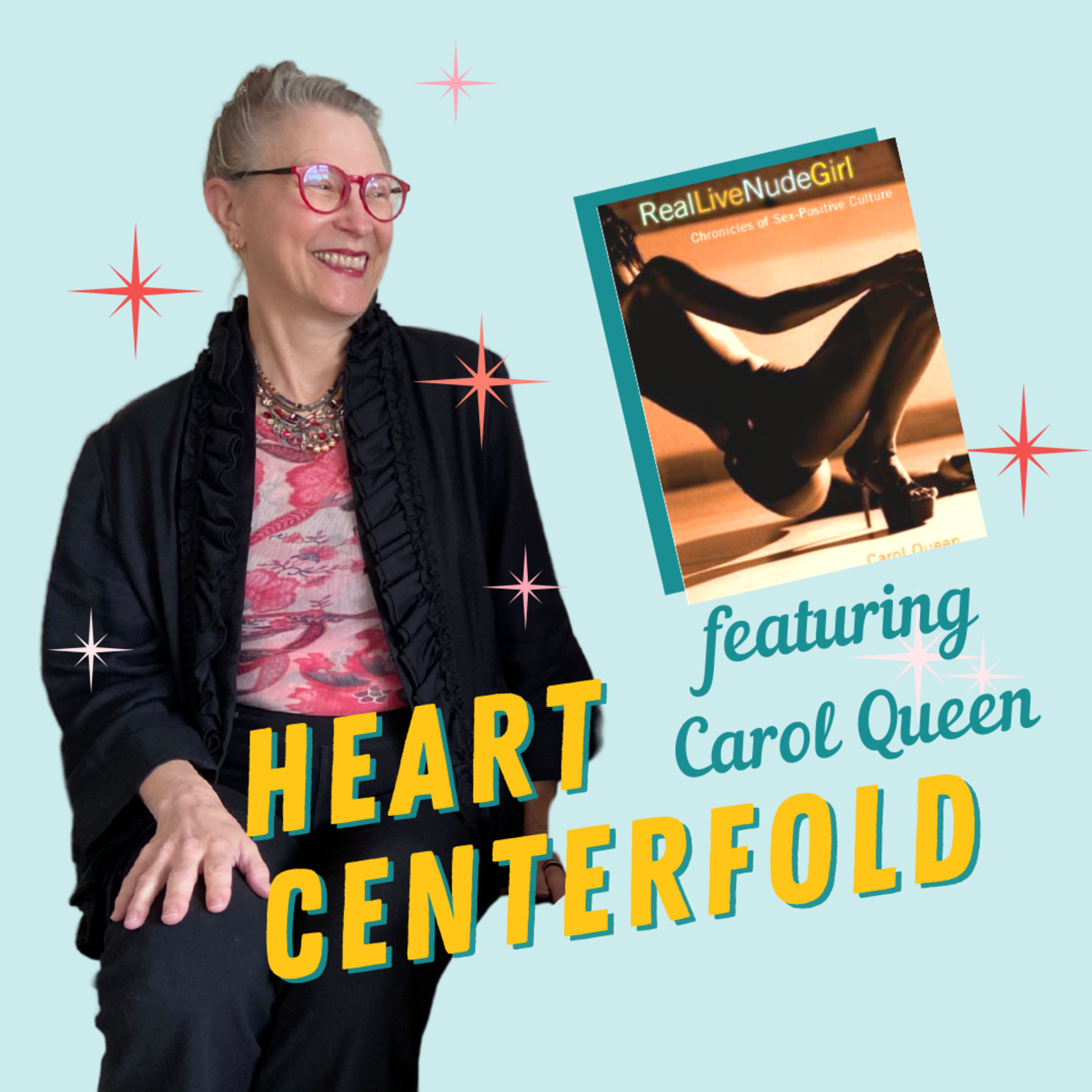 Ep 2 | Sexologist Carol Queen, PhD on Sex Positivity, Spirituality & Feminism episode artwork