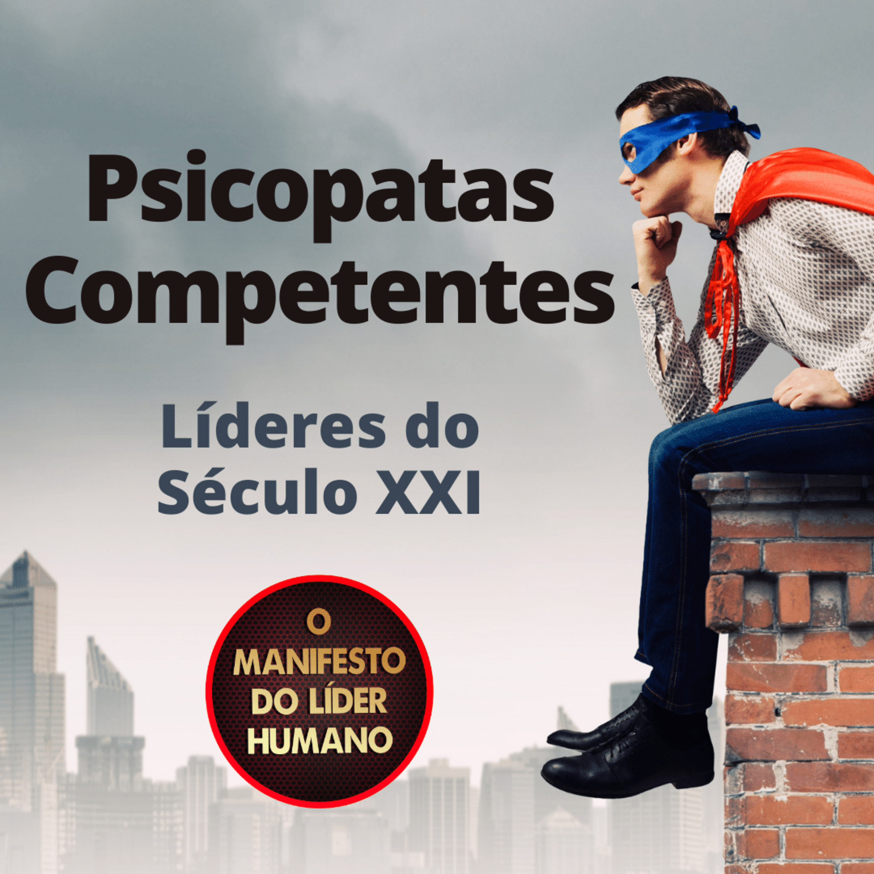 Gonçalo Fernandes - O Manifesto do Líder Humano