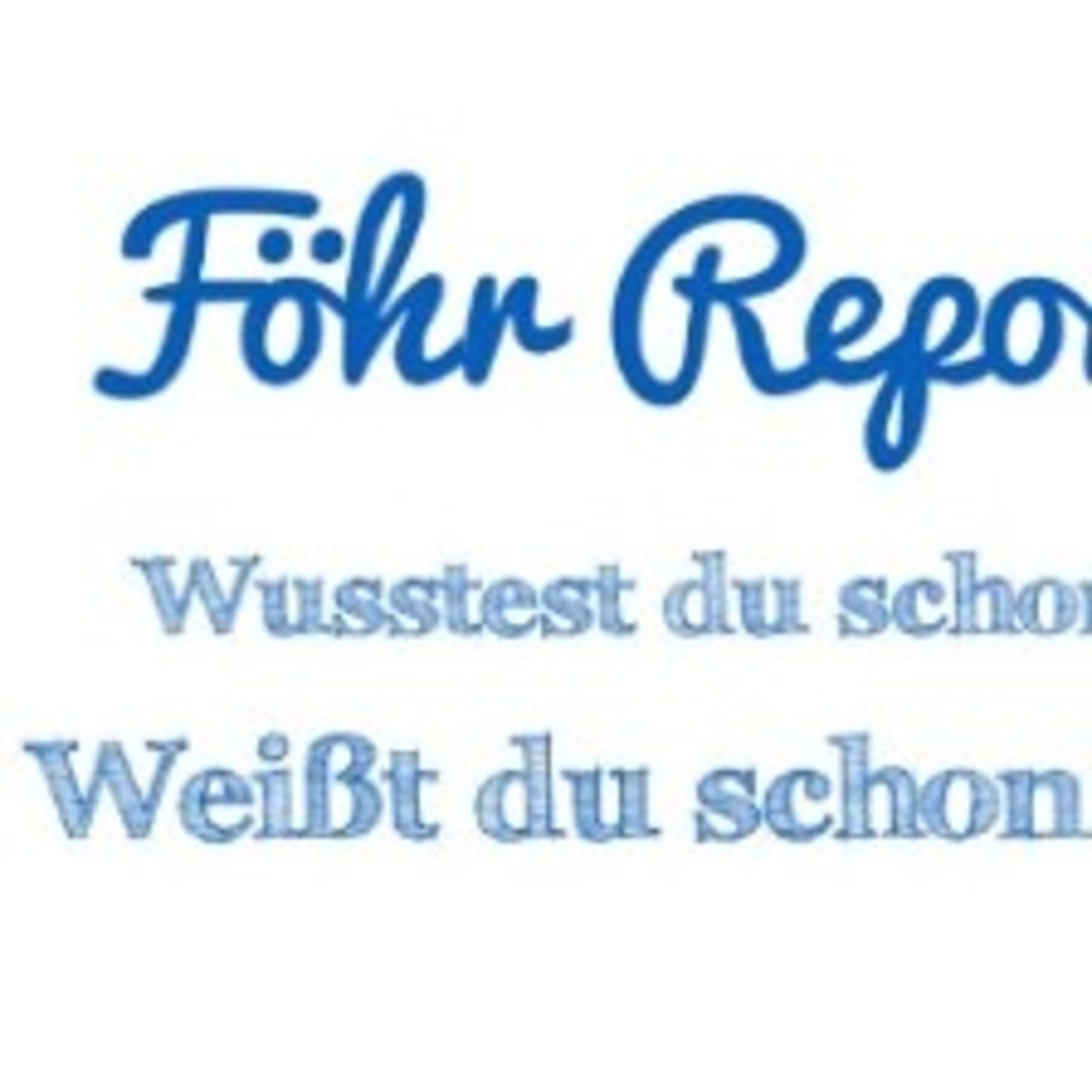 Föhr Report - Föhr\'s Kulturradio deutsch German